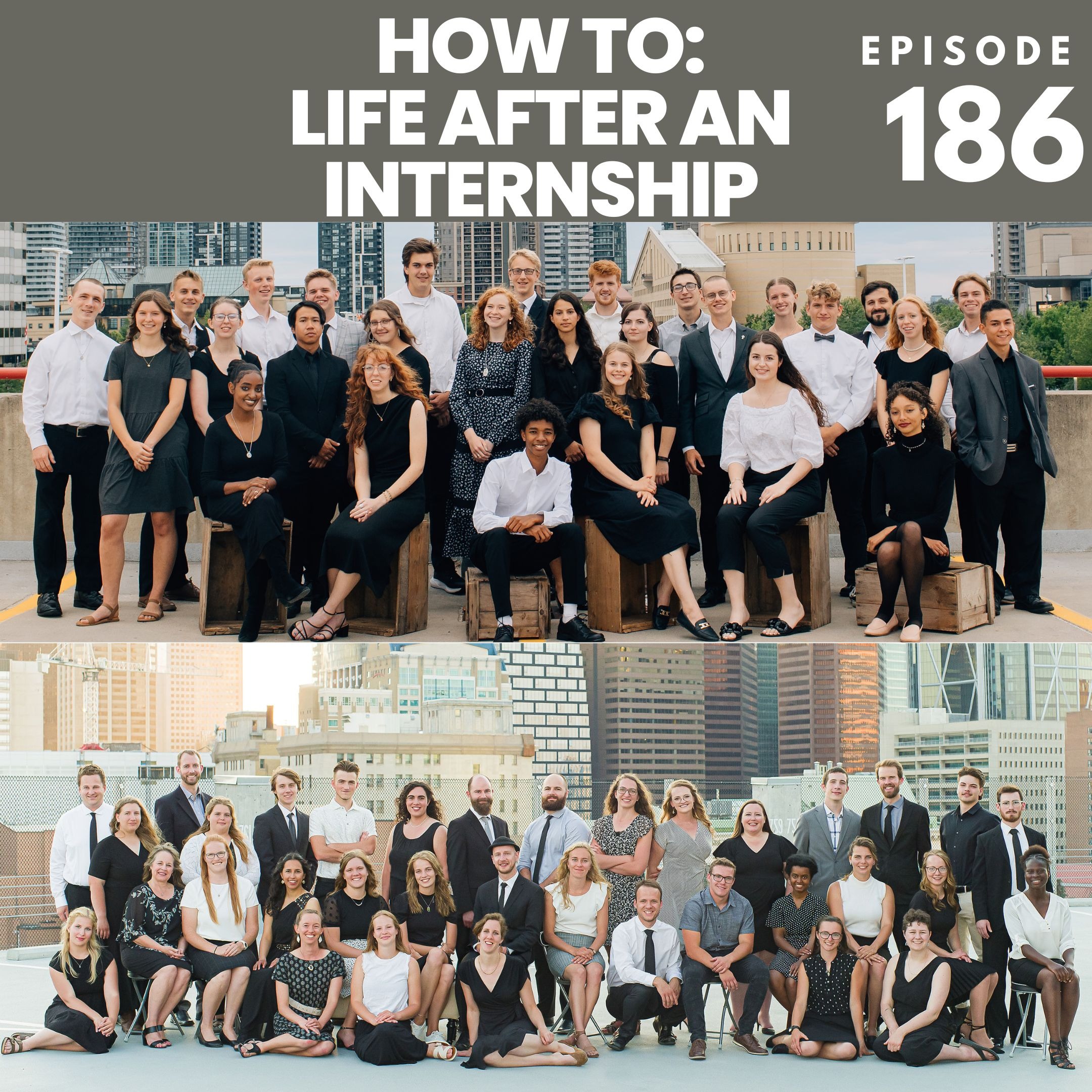 186: How to - Life After an Internship