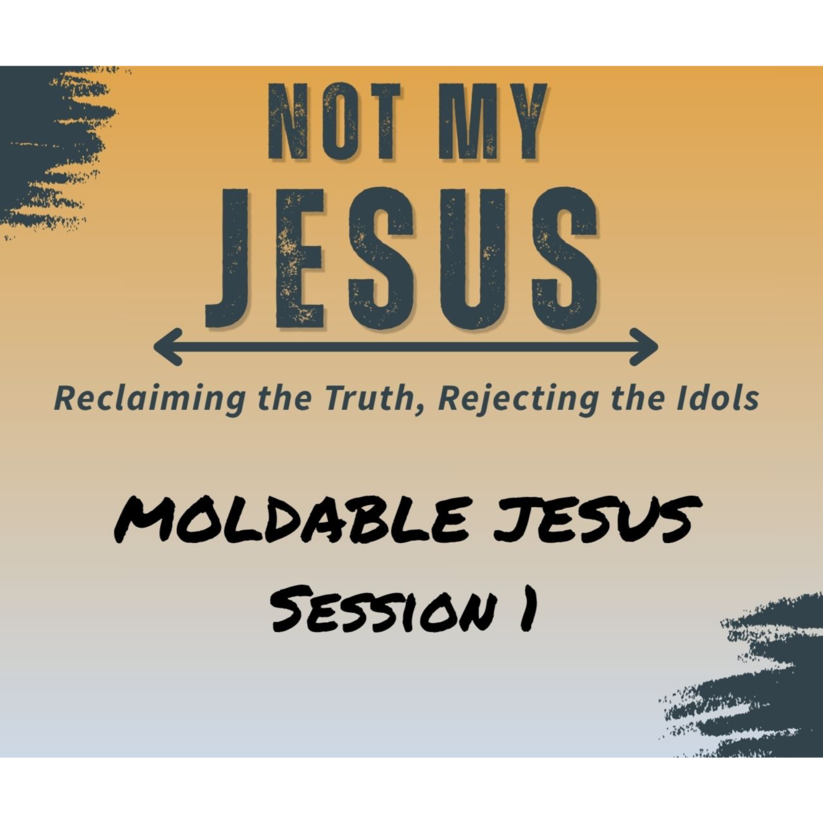 Not my Jesus, session 1. June 3rd, 2026 episode artwork