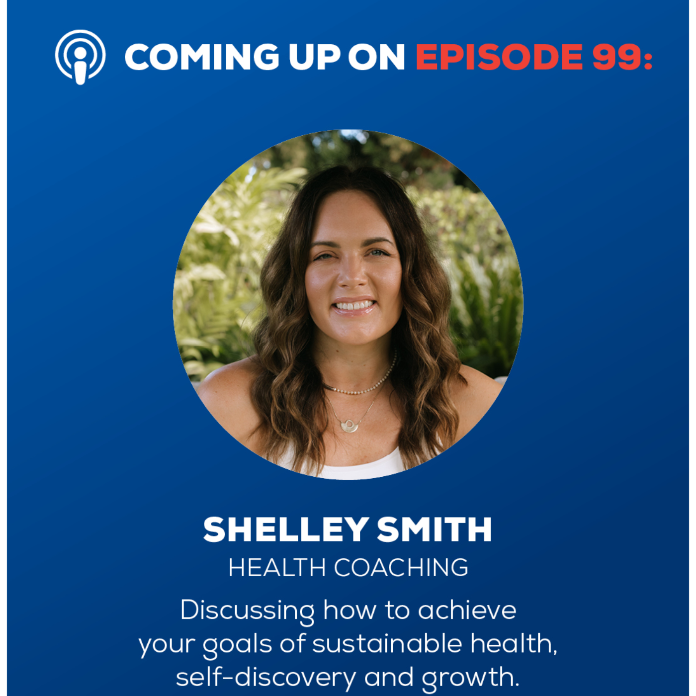 Episode 99: Health Coaching