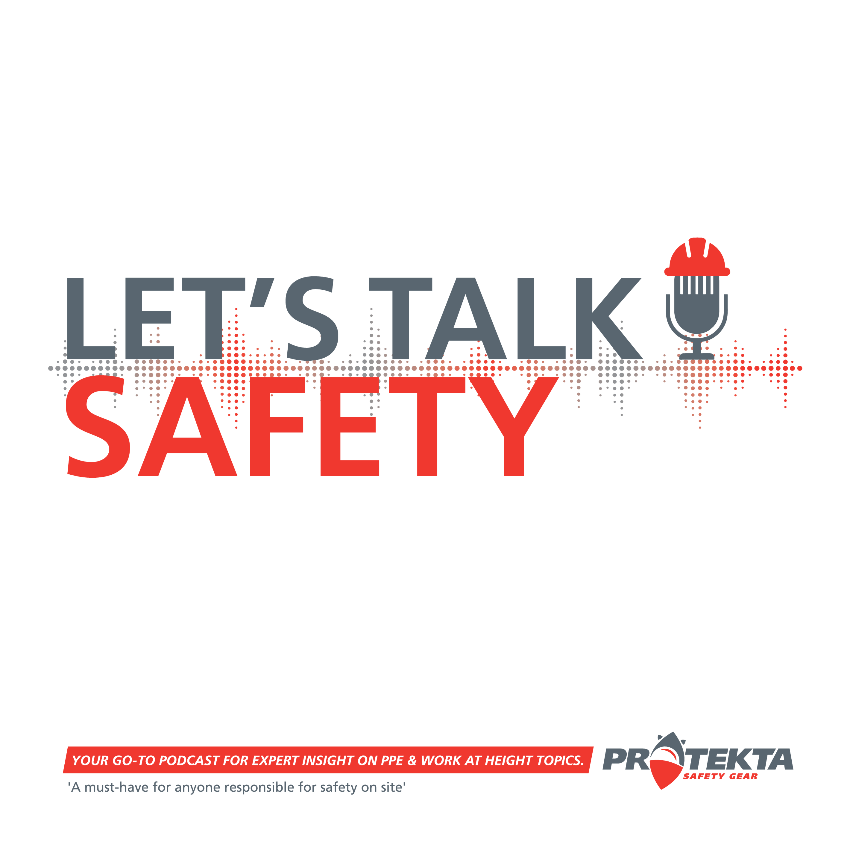 Let\'s Talk Safety with Protekta Safety Gear