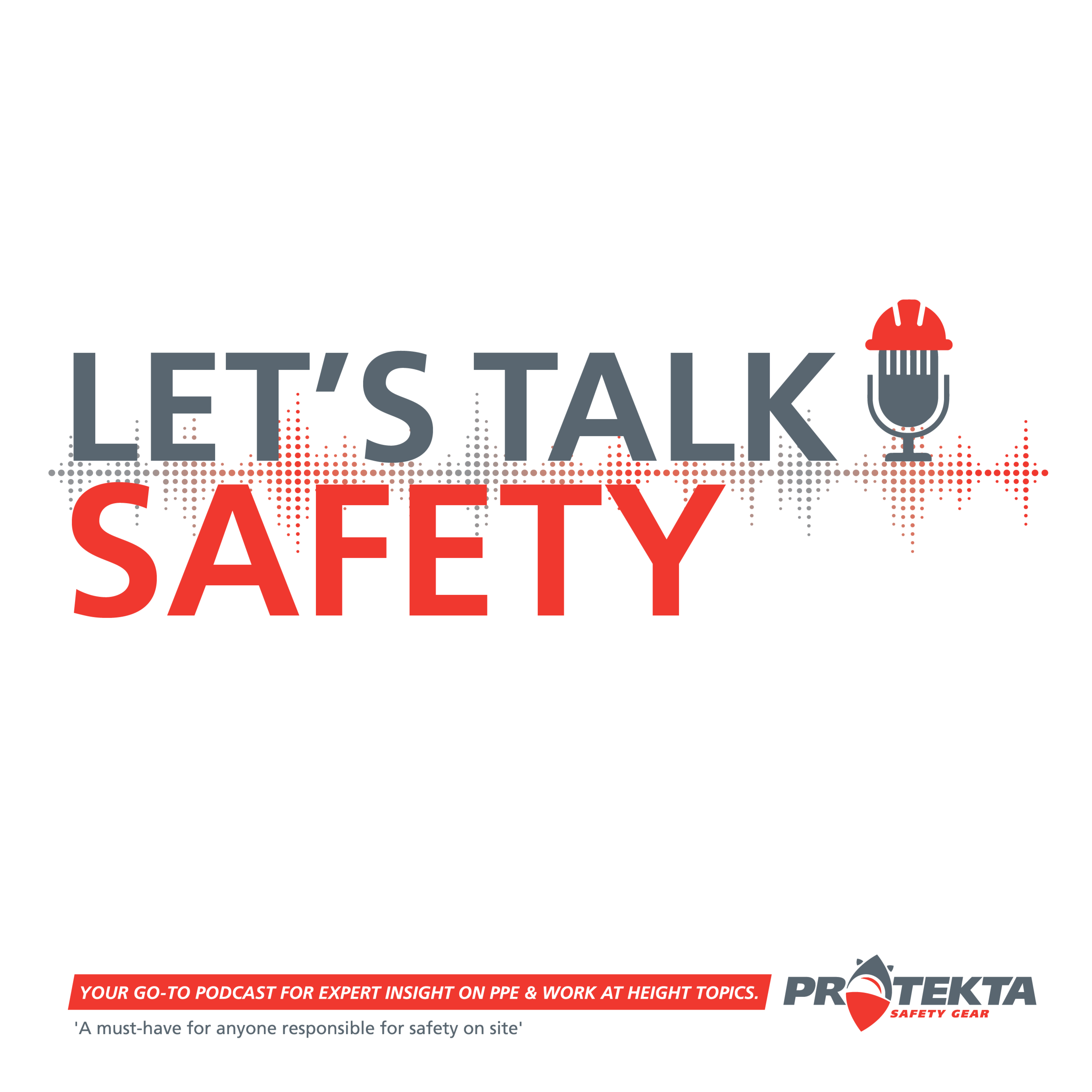 Let\'s Talk Safety with Protekta Safety Gear