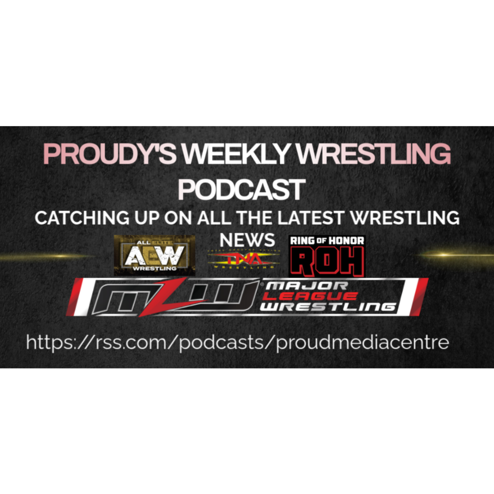 PROUDY'S WRESTLING PODCAST