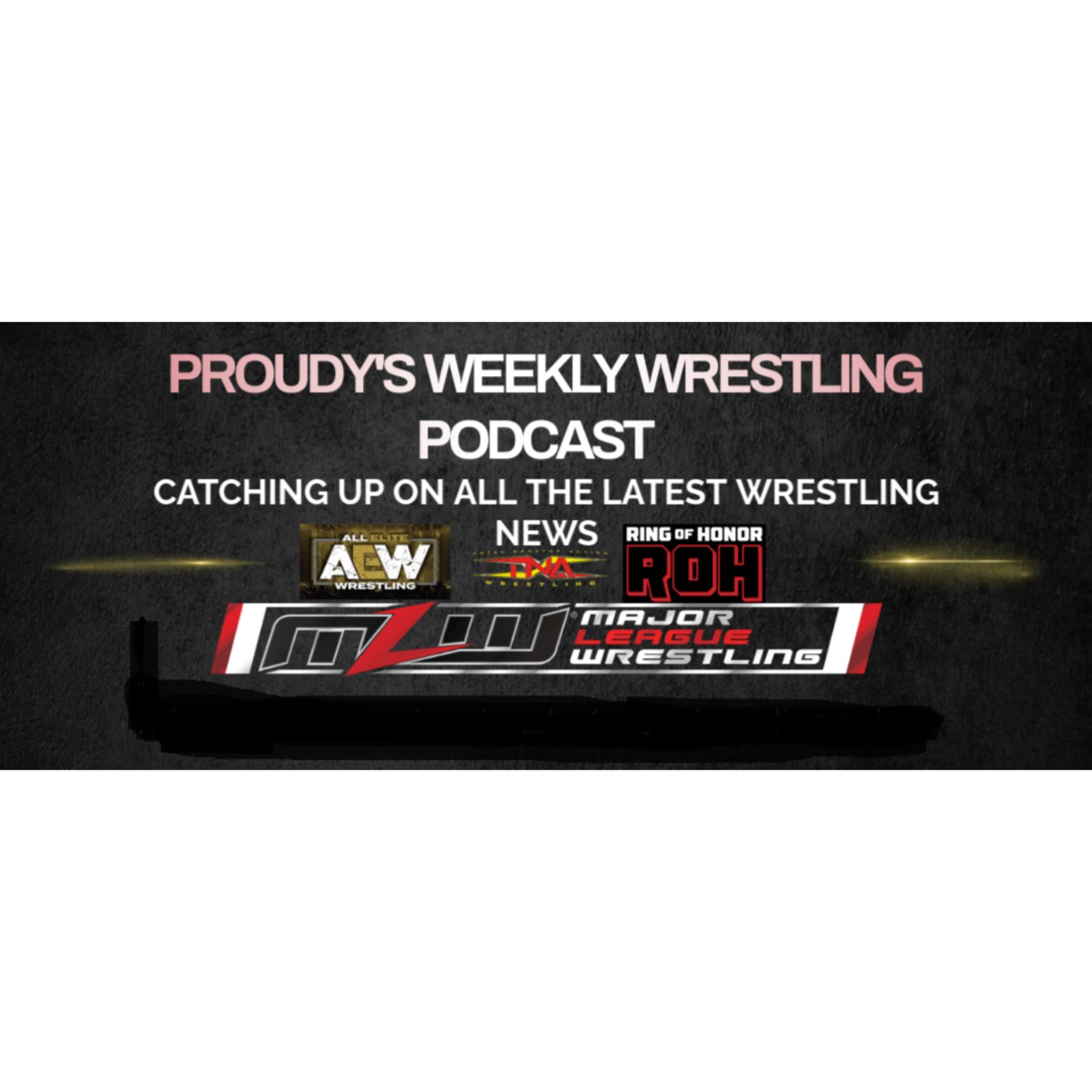 PROUDY\'S WRESTLING PODCAST