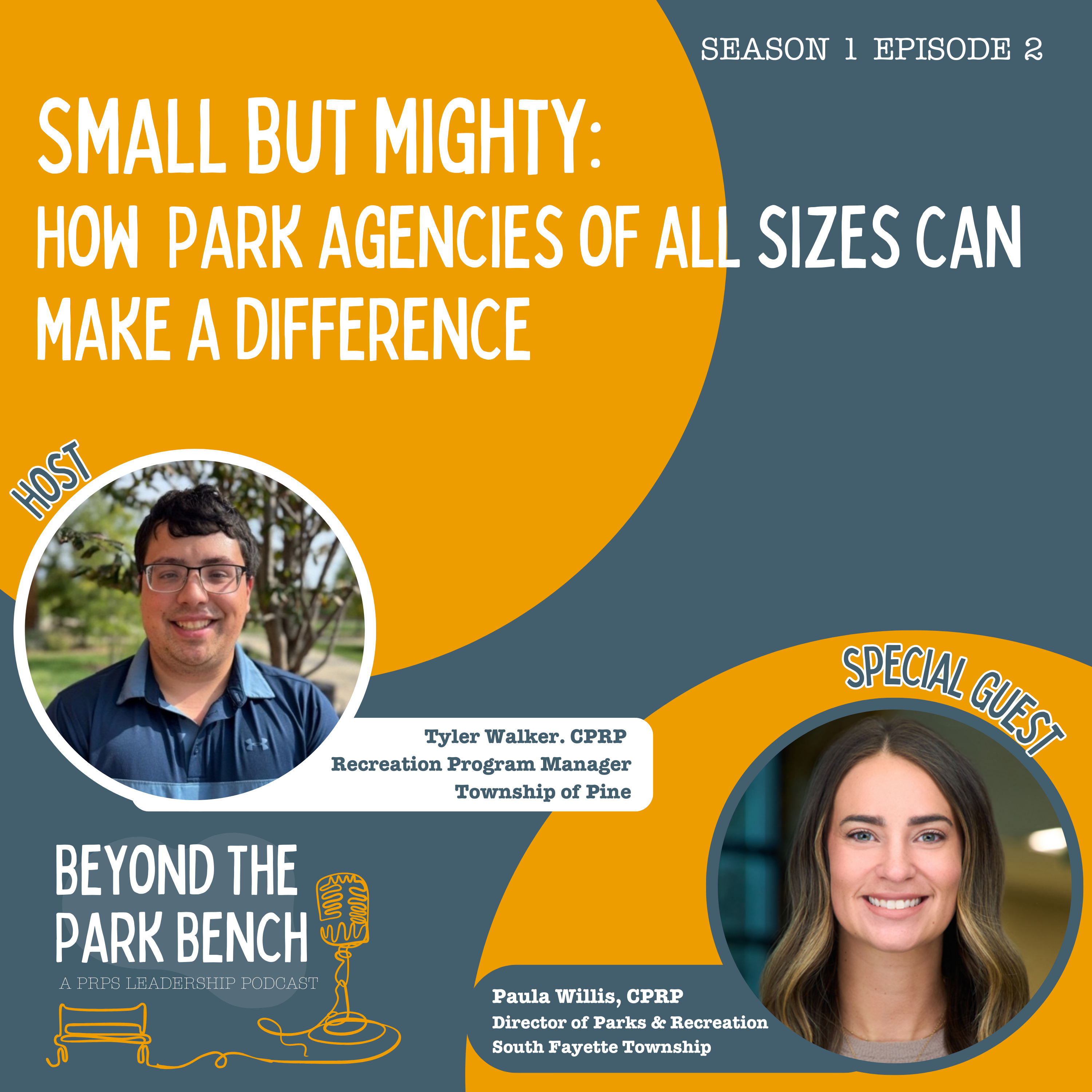 Beyond the Park Bench: A PRPS Emerging Leaders Podcast