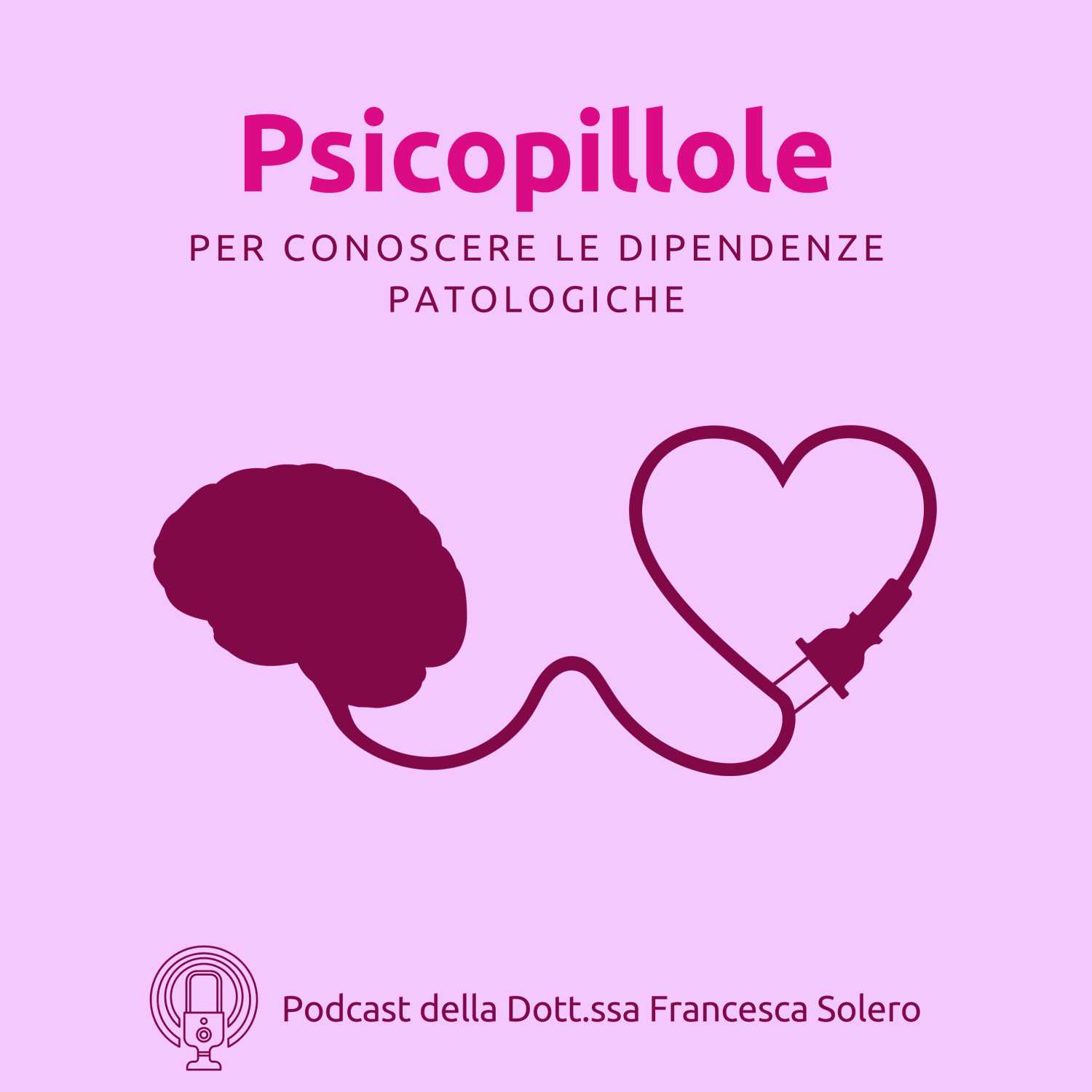 Psicopillole, il podcast che ti porta nel mondo delle dipendenze patologiche 