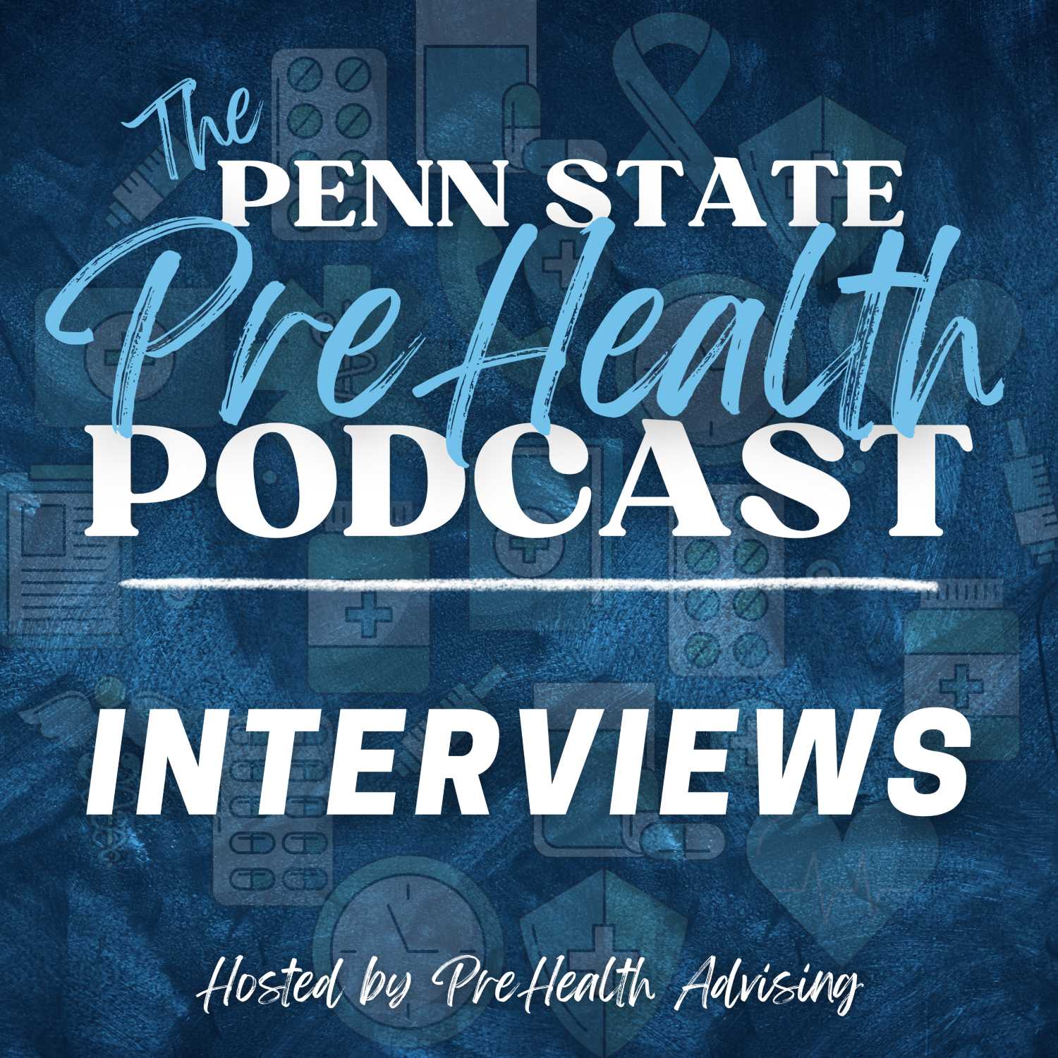 The Prehealth Podcast at Penn State