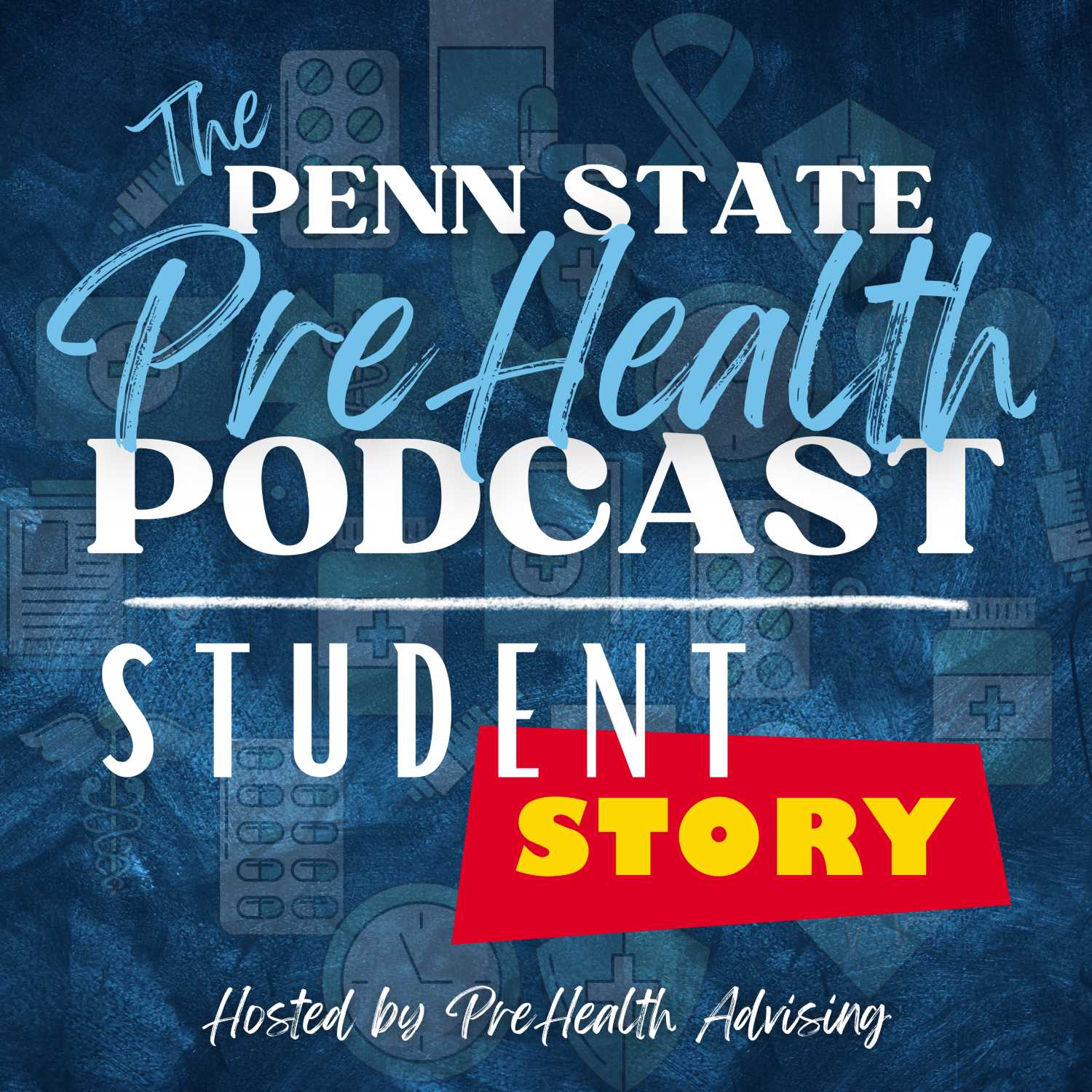 The Prehealth Podcast at Penn State