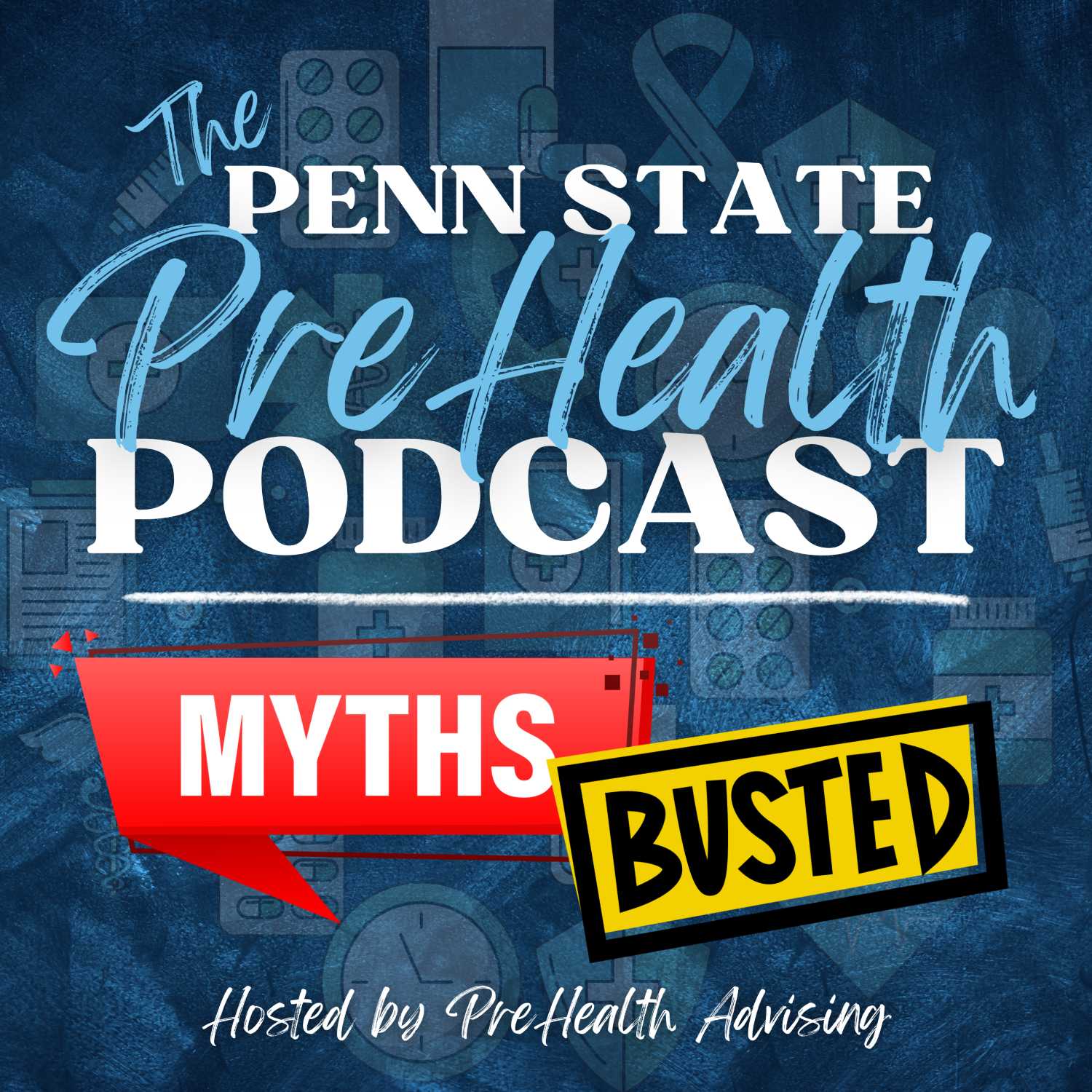 The Prehealth Podcast at Penn State