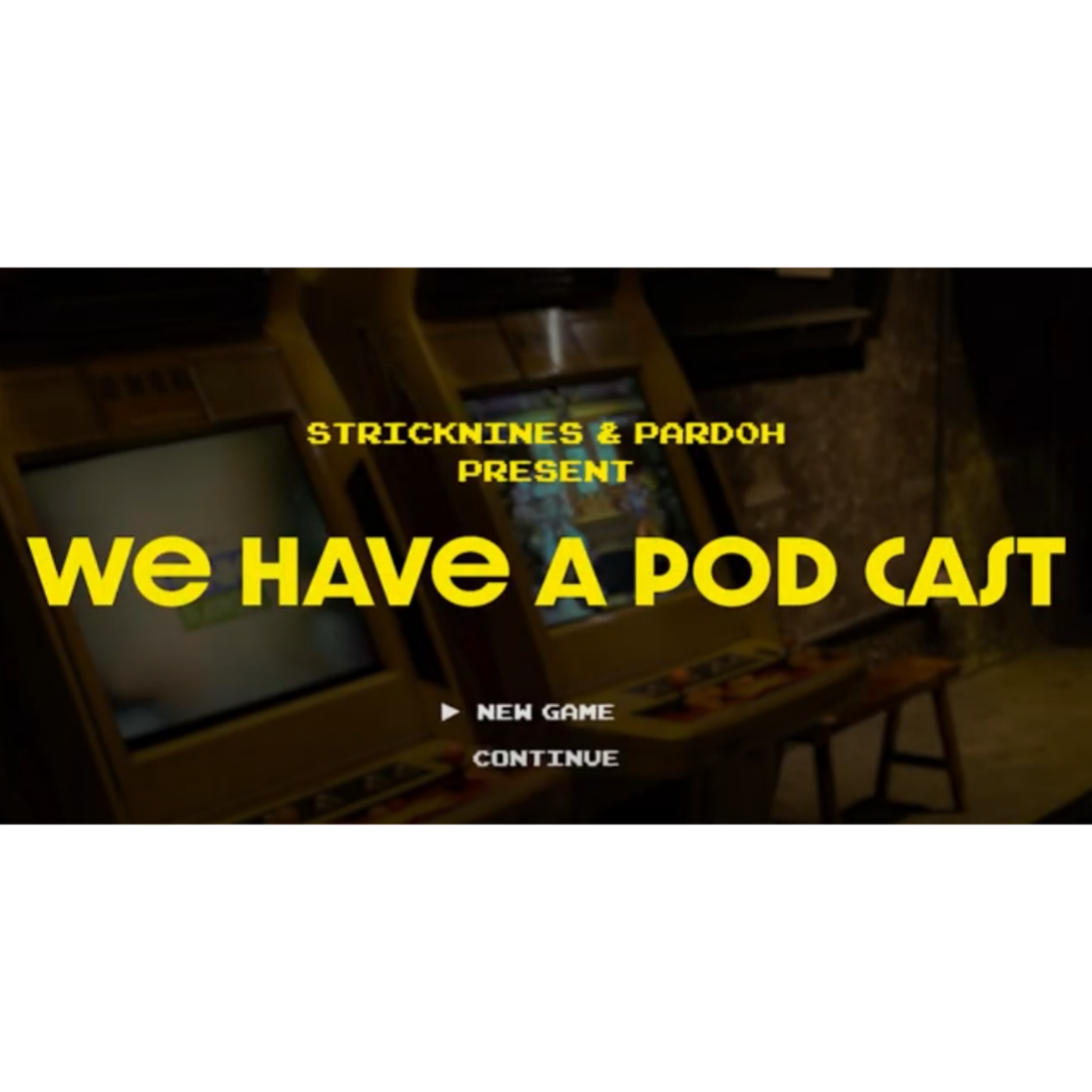 PSWeHaveAPodcast