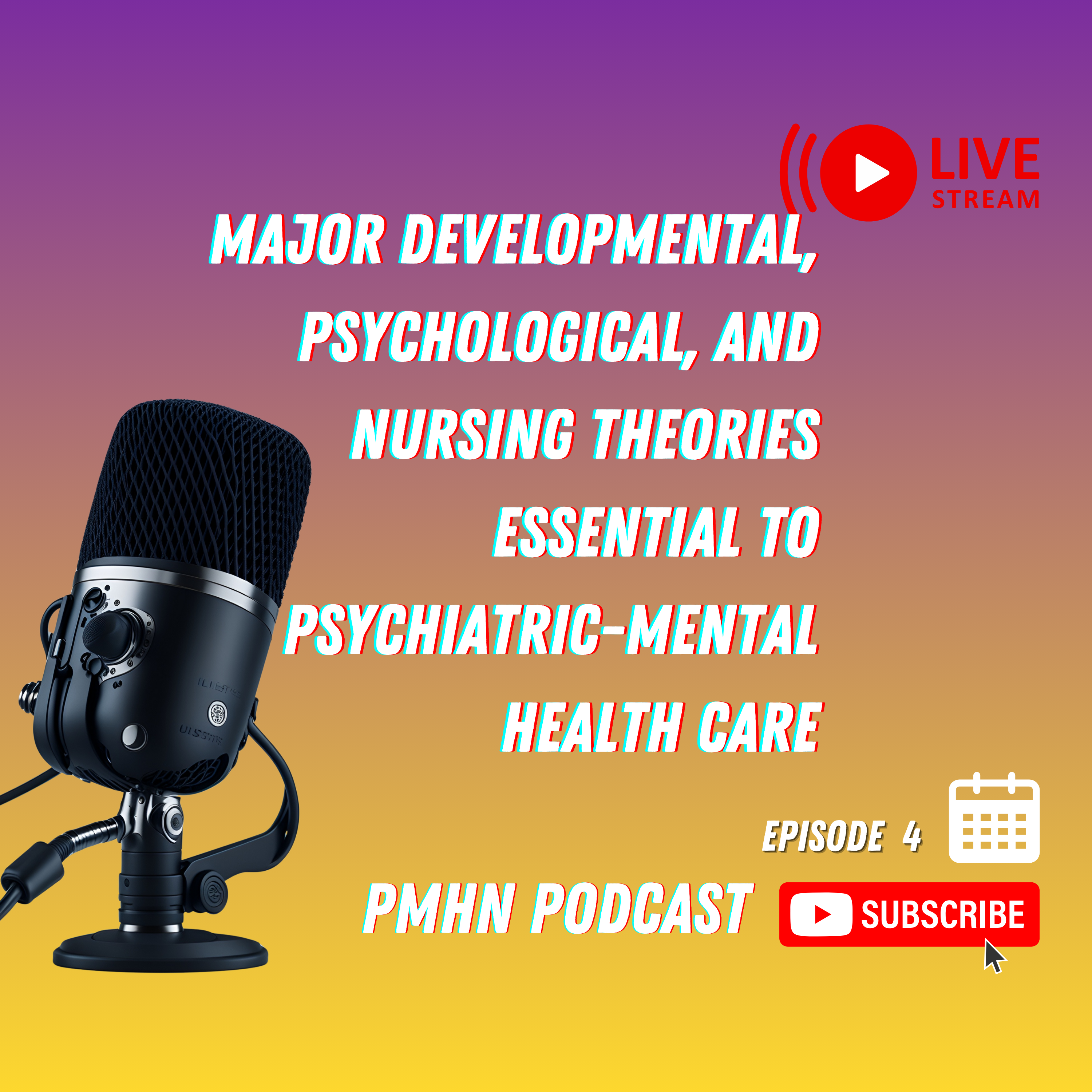 Major developmental, psychological, and nursing theories essential to psychiatric-mental health care episode artwork