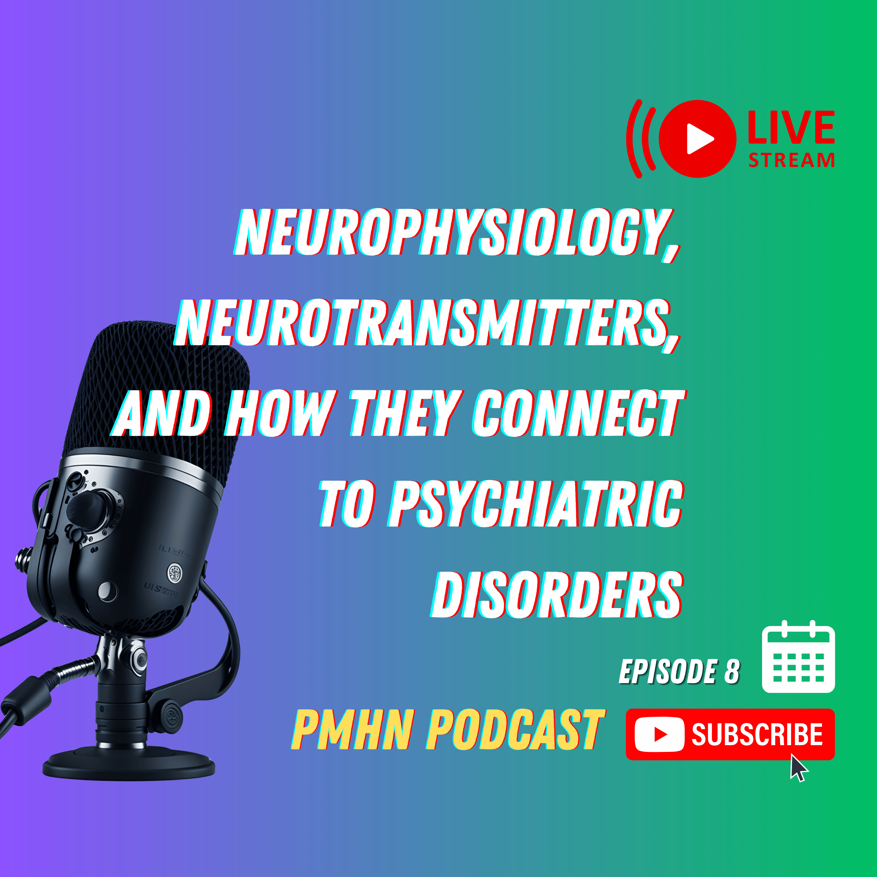 Neurophysiology, Neurotransmitters, and How they connect to Psychiatric Disorders episode artwork