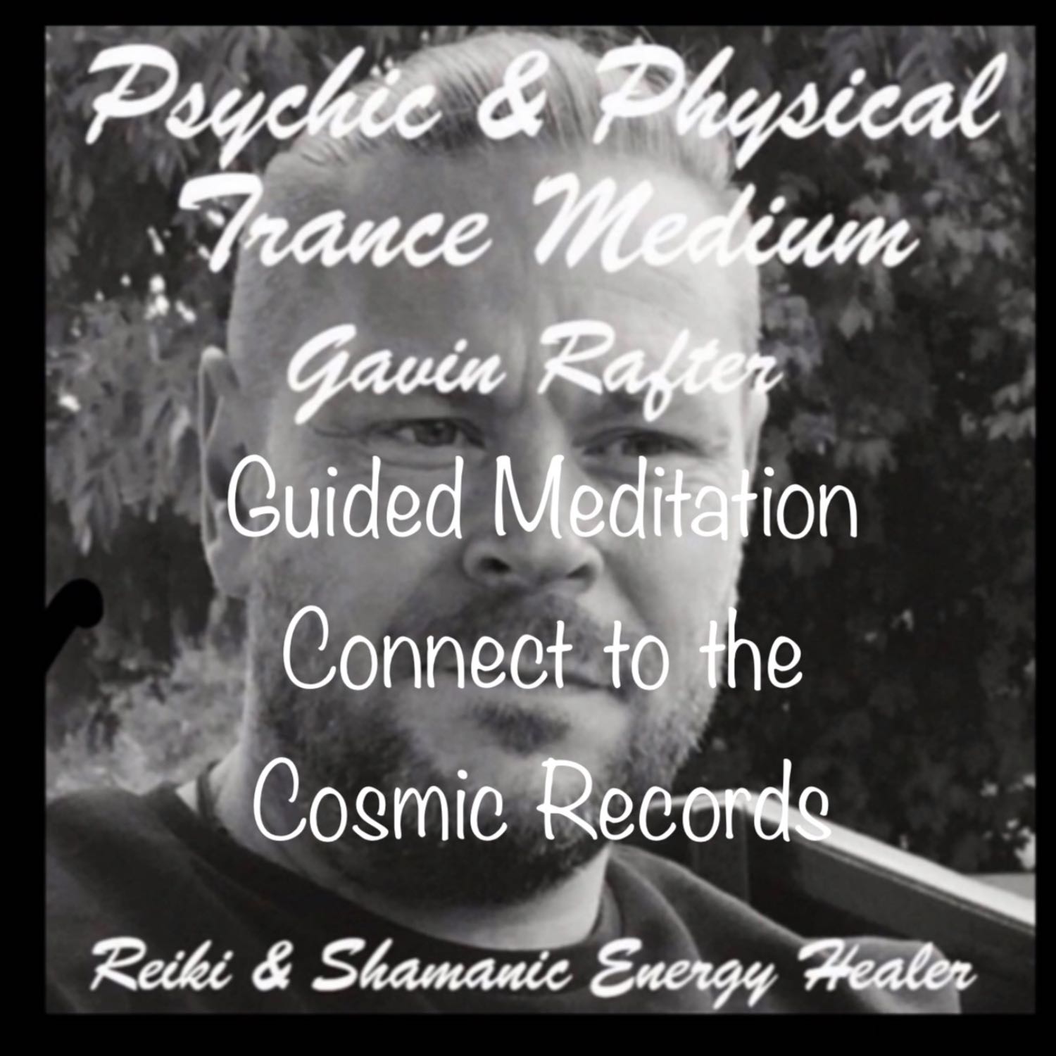 PsychicGavin Guided Meditation Connect to the Cosmic Records episode artwork