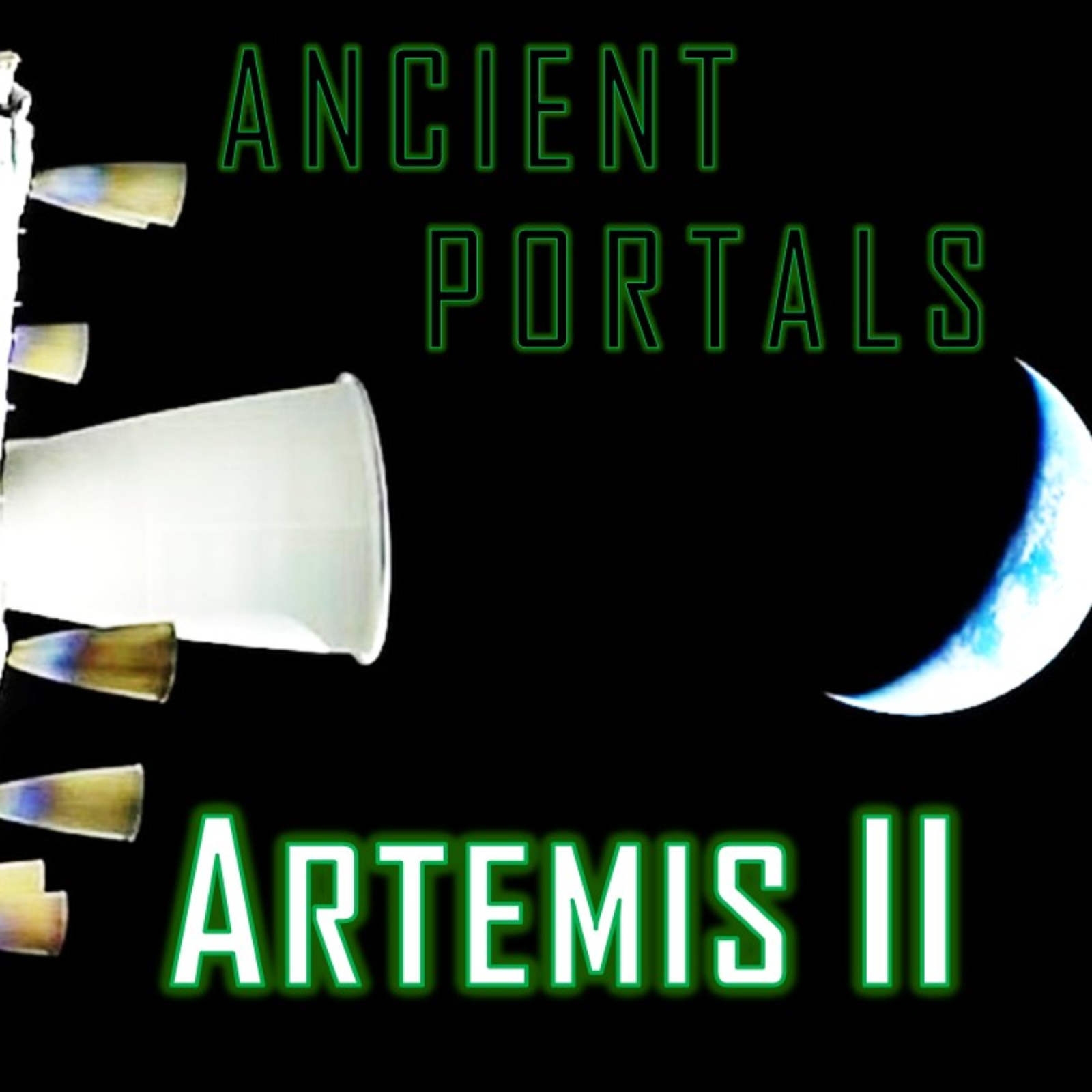 Ancient Portals: Artemis II - Journey around the Moon April 1 - 11, 2026. episode artwork