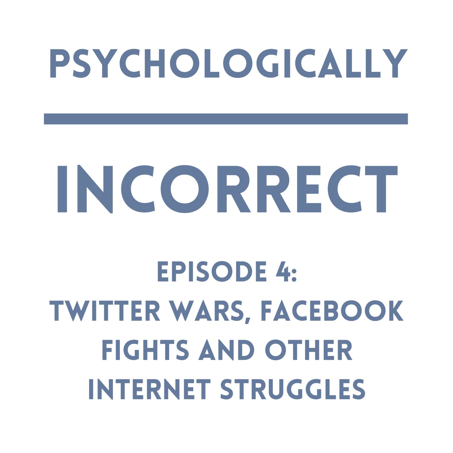 Psychologically Incorrect