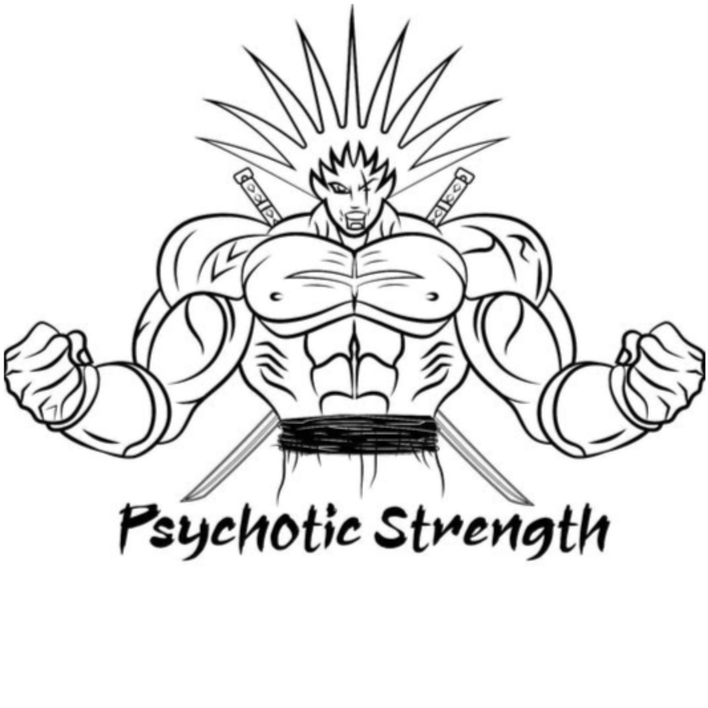 Psychotic Strength