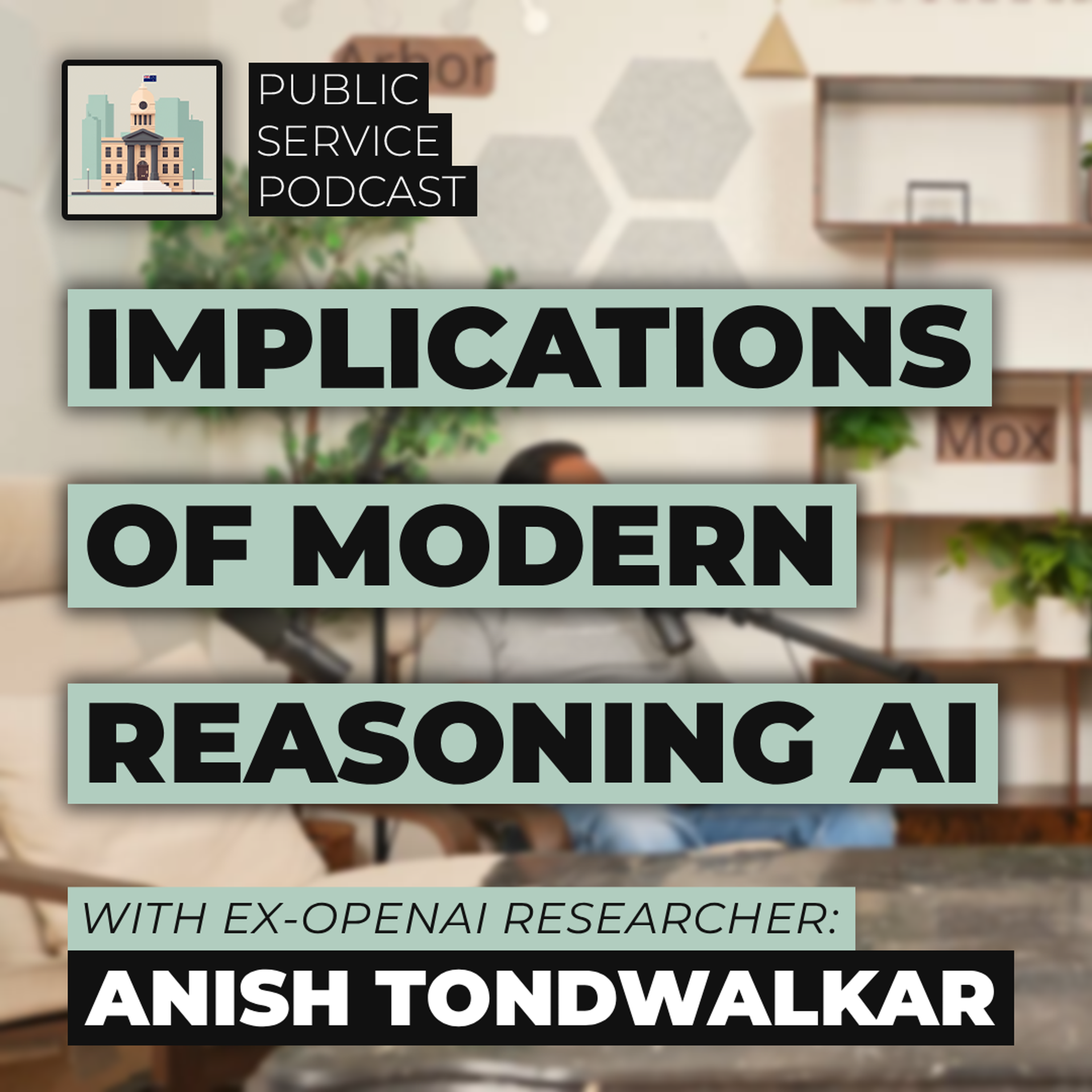 Anish Tondwalkar – The Societal Implications of Reasoning Models