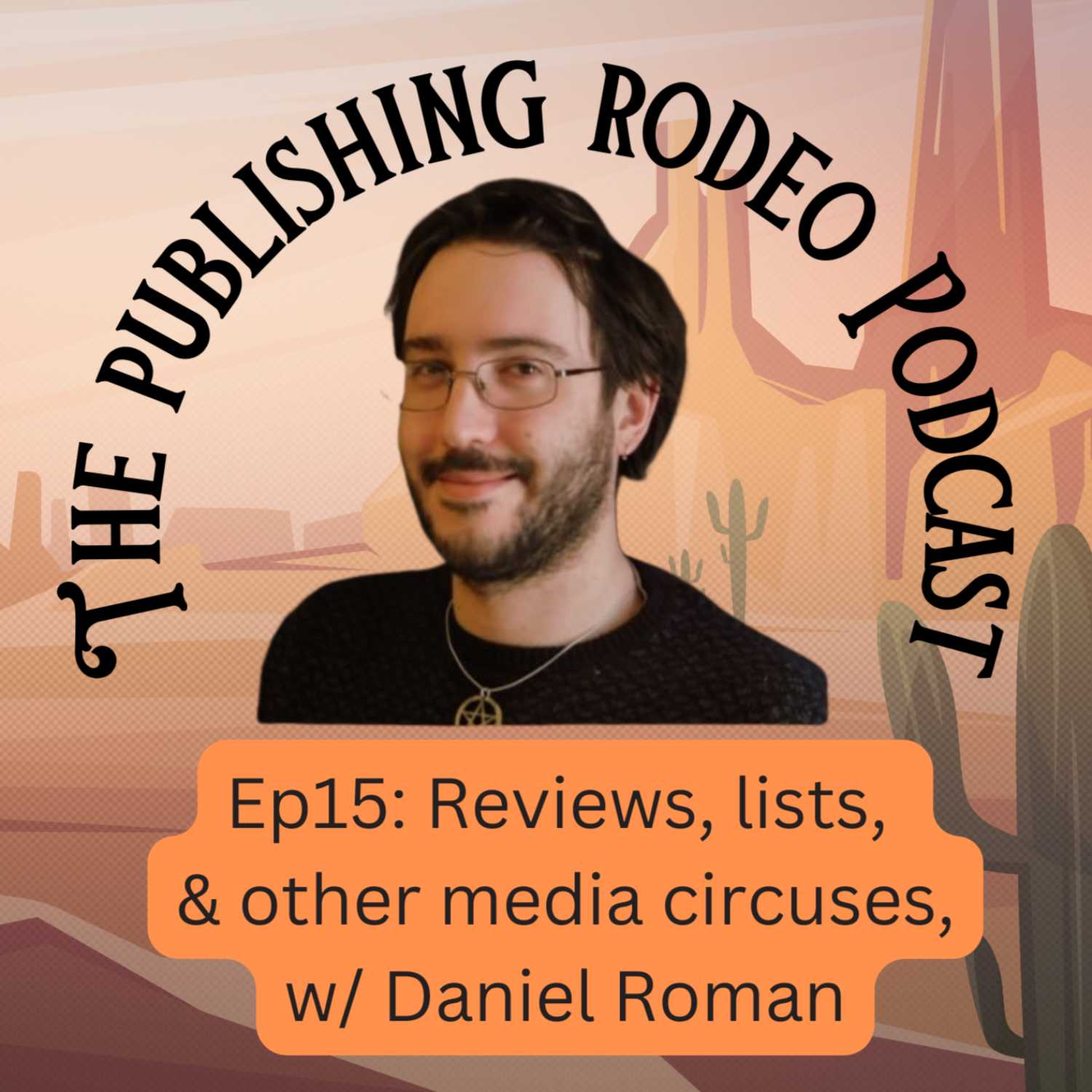 Publishing Rodeo: The Good, The Bad, and the Bloody Ugly
