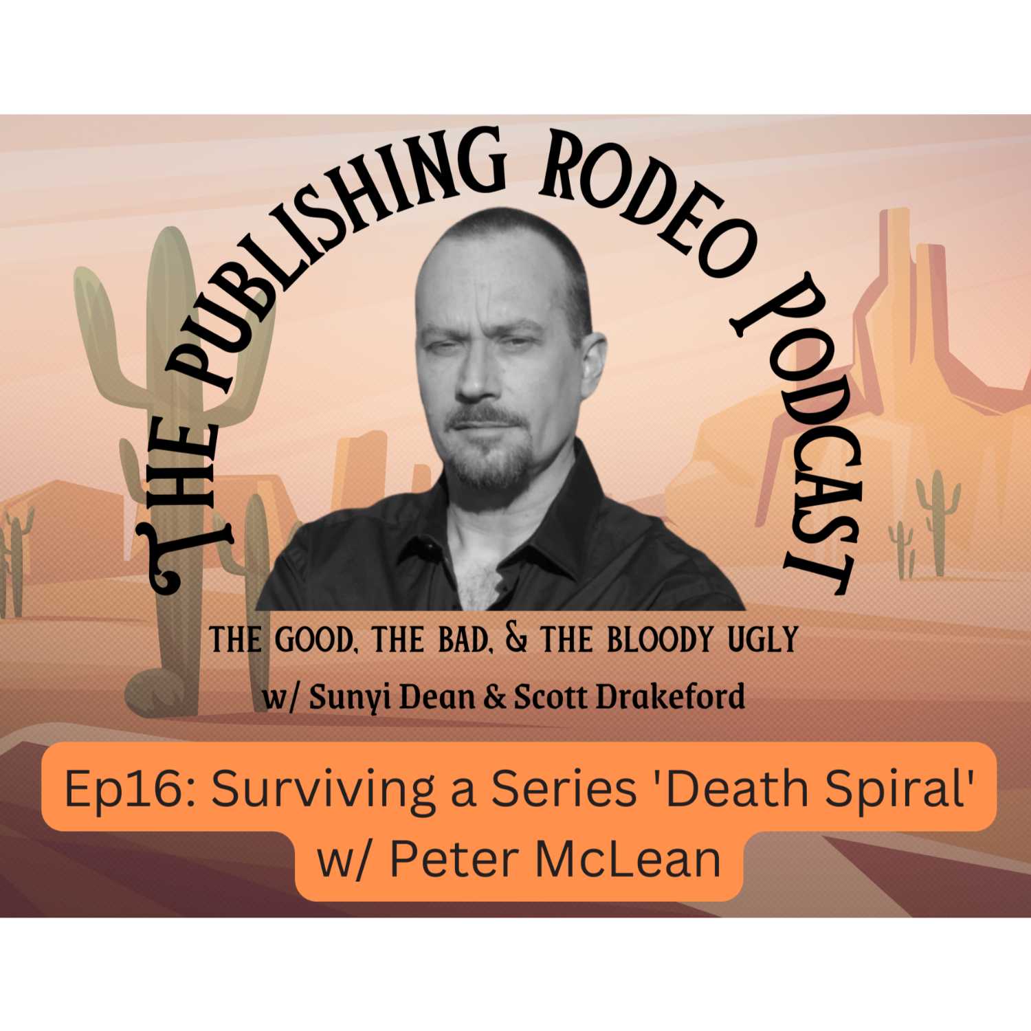 Publishing Rodeo: The Good, The Bad, and the Bloody Ugly