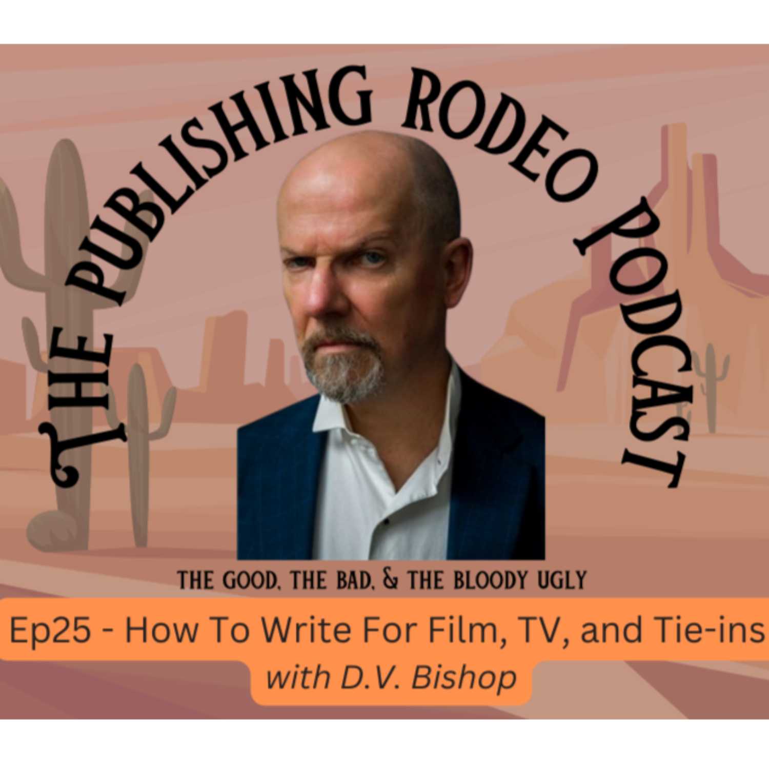 Publishing Rodeo: The Good, The Bad, and the Bloody Ugly