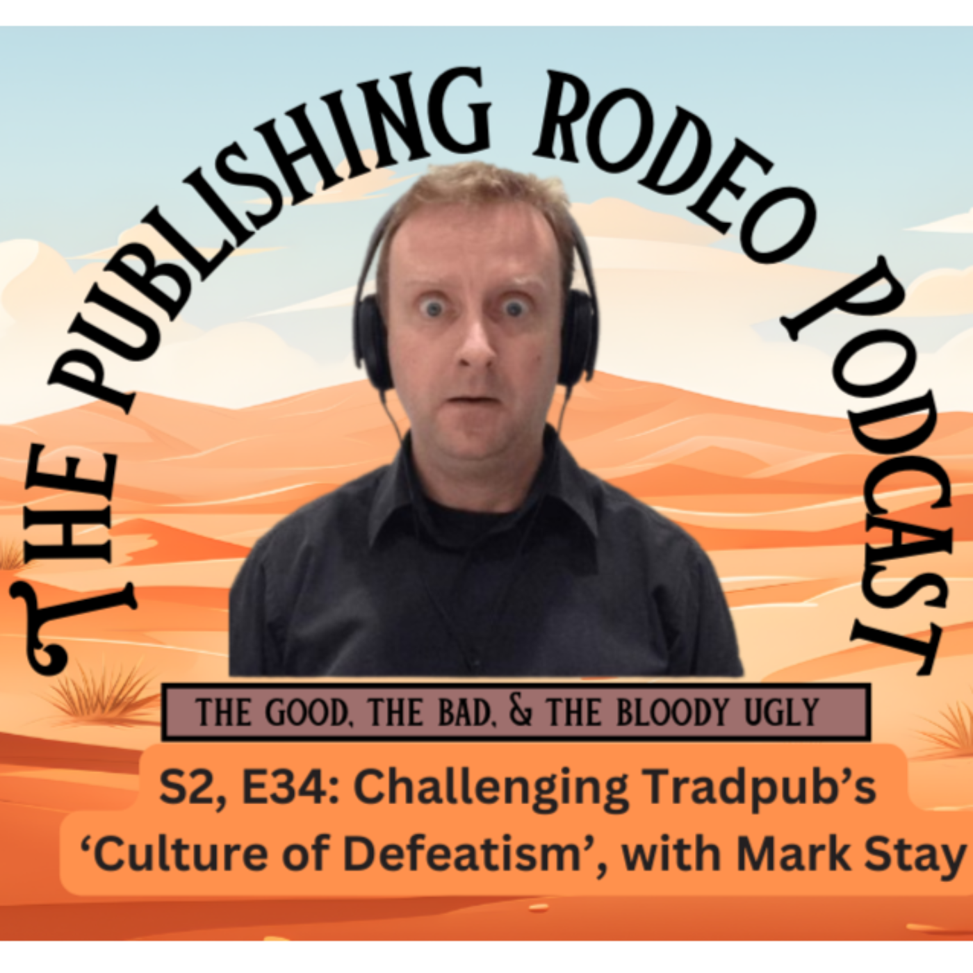 Publishing Rodeo: The Good, The Bad, and the Bloody Ugly