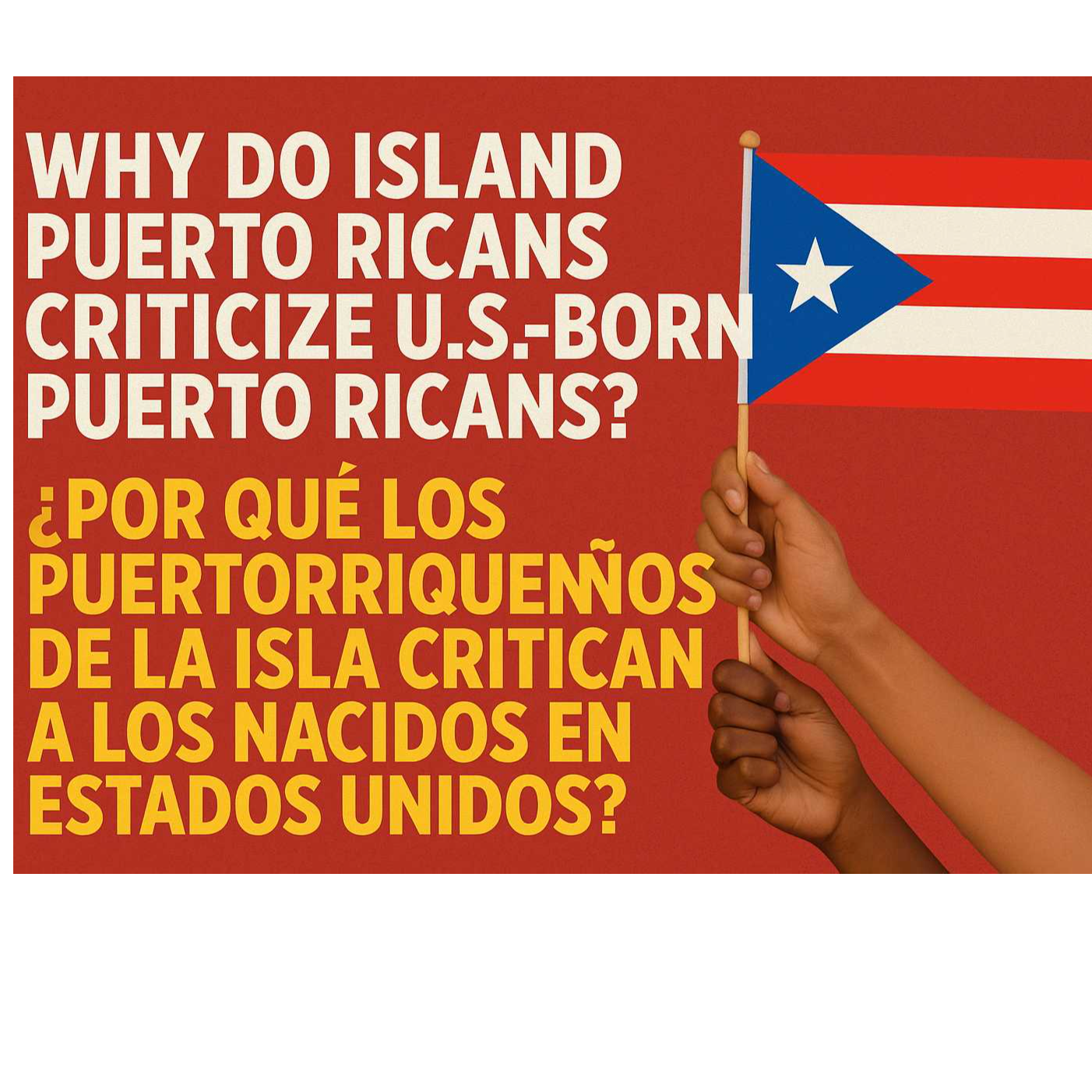 Why do island Puerto Ricans criticize US-born Puerto Ricans?