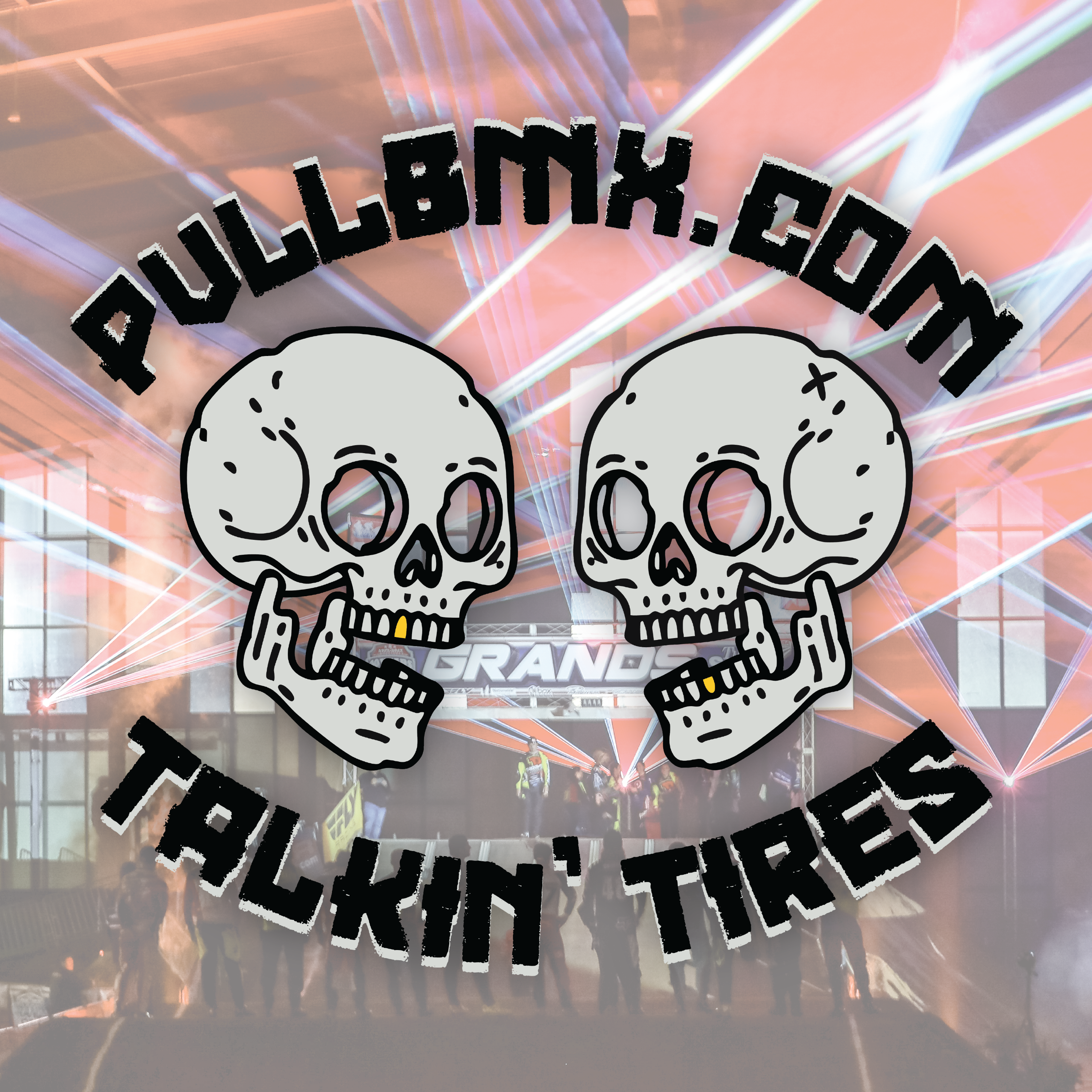 PULL BMX Talkin' Tires episode artwork