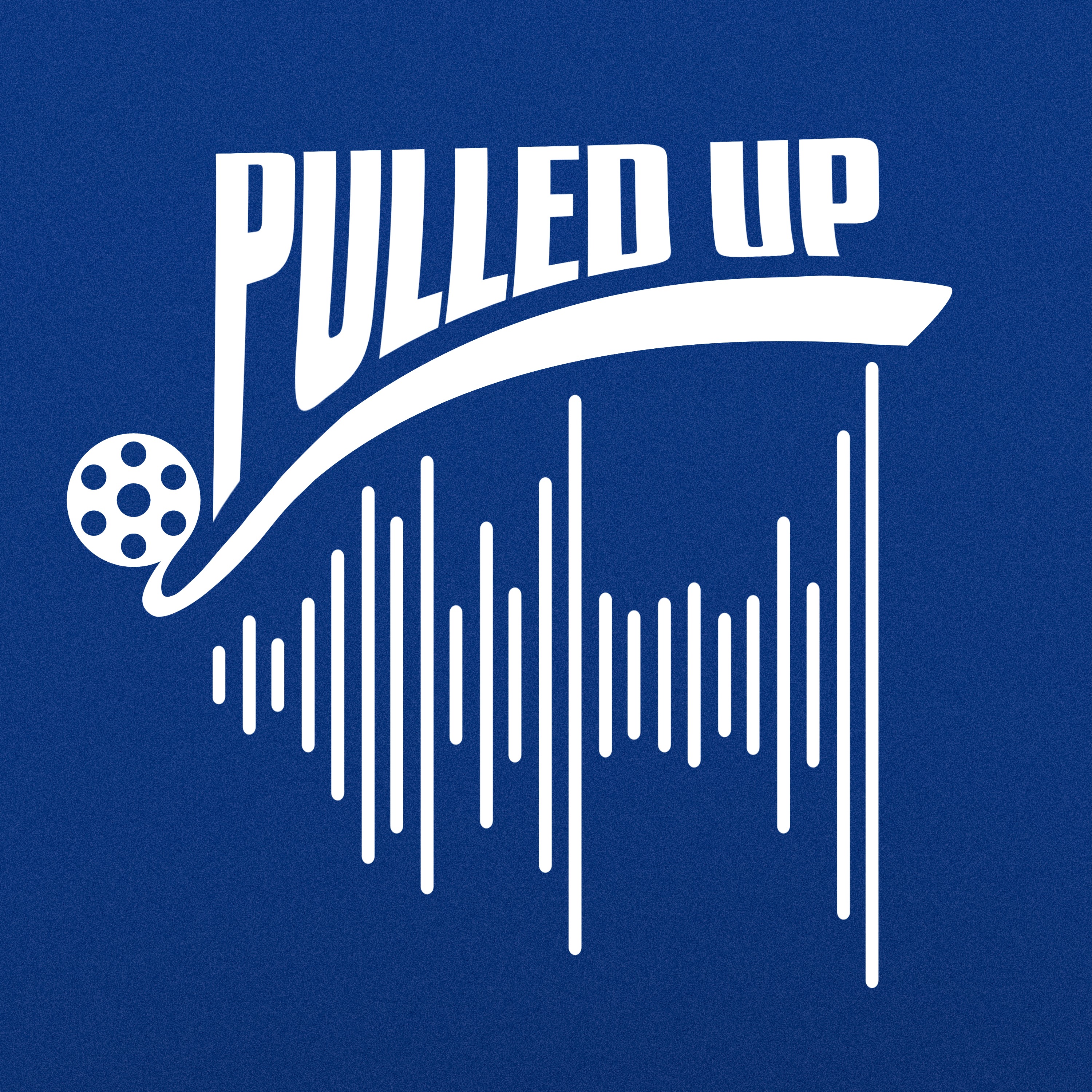 The "Pulled Up!" Podcast