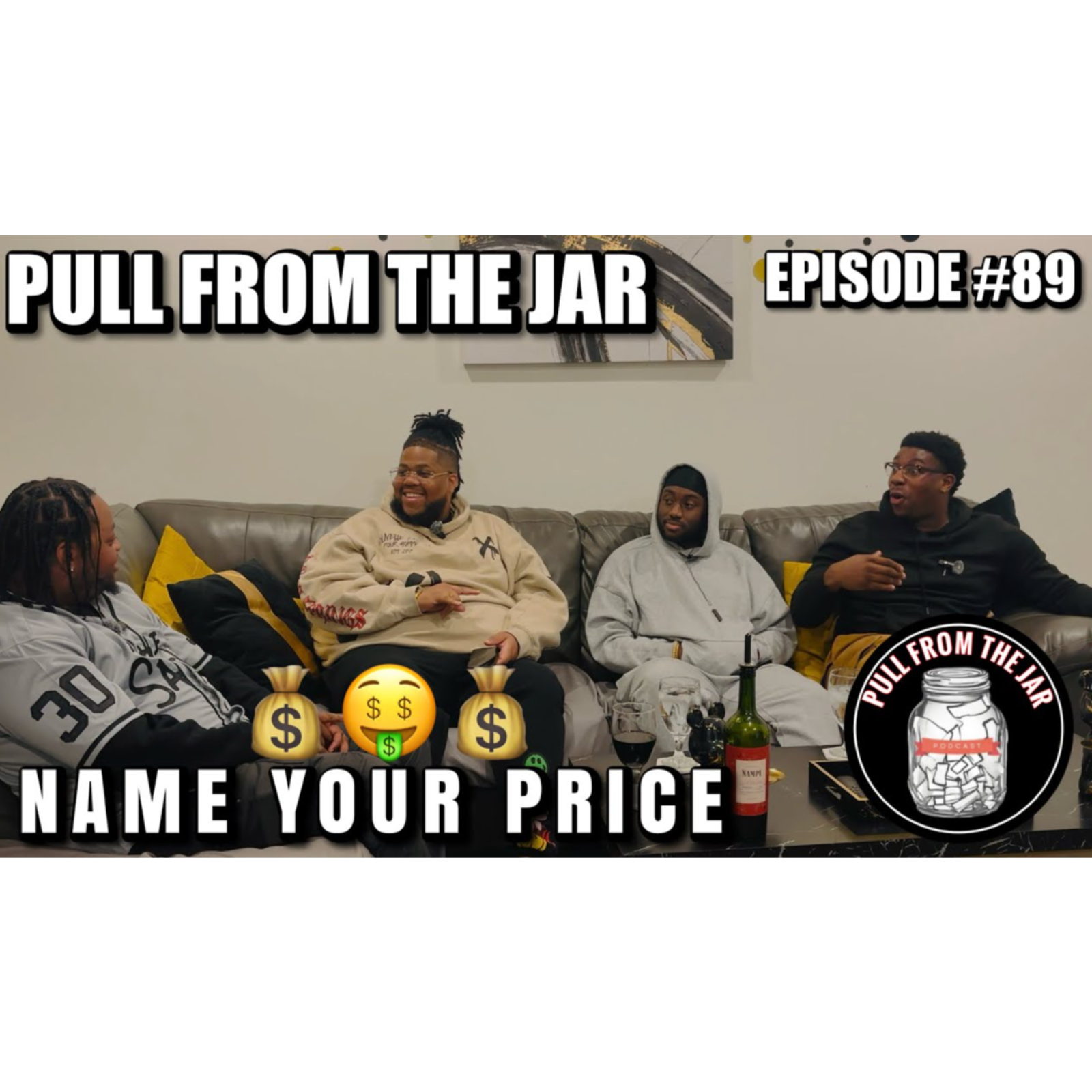 NAME YOUR PRICE [PULL FROM THE JAR] {EPISODE 89} episode artwork