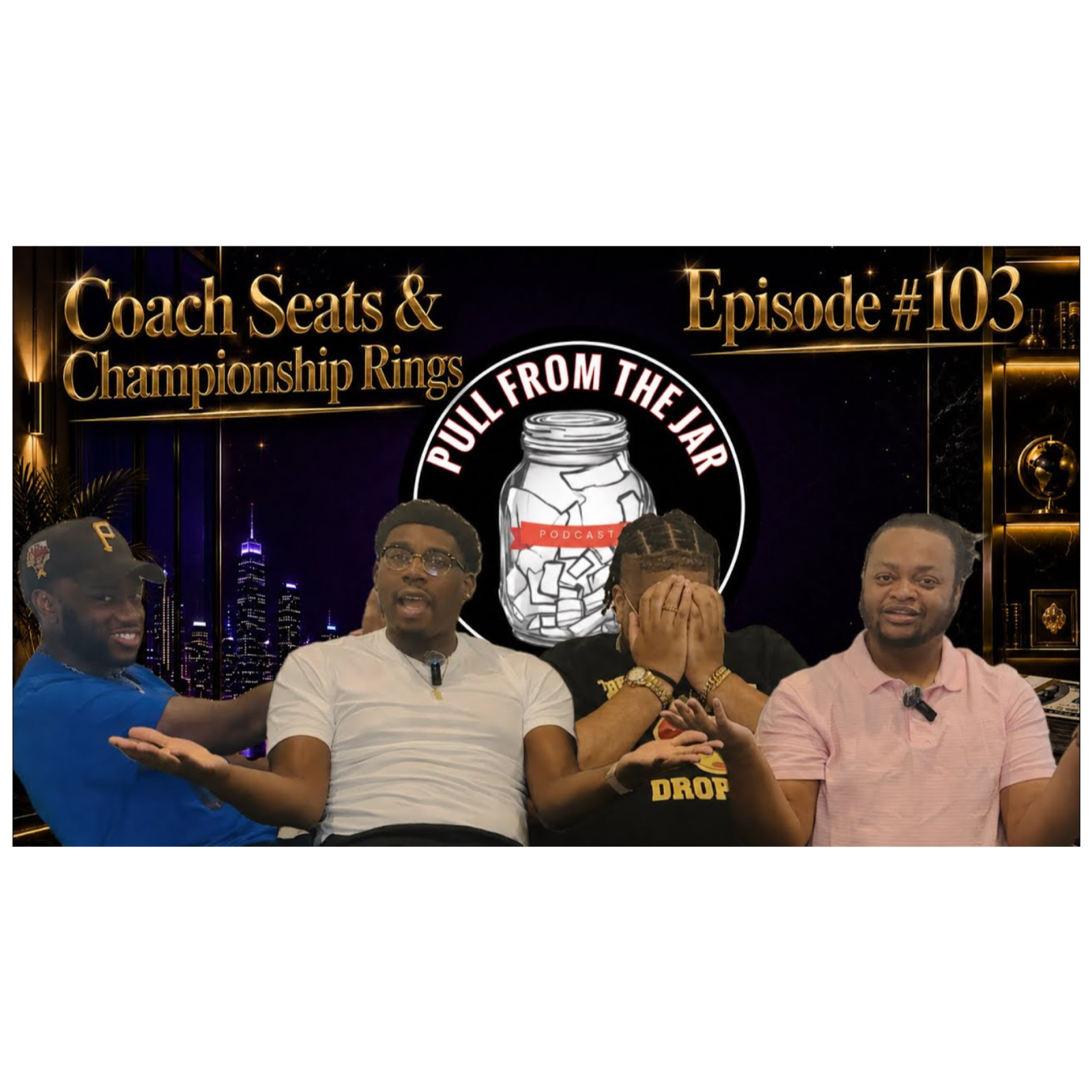 COACH SEATS & CHAMPIONSHIP RINGS [PULL FROM THE JAR] {EPISODE 103} episode artwork
