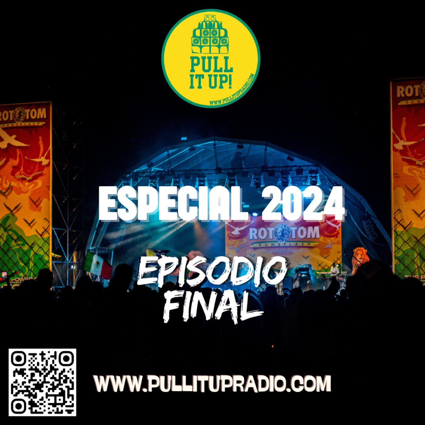 Pull It UP!! Especial Rototom 2024 Parte Final - T.2 Episodio #24 episode artwork