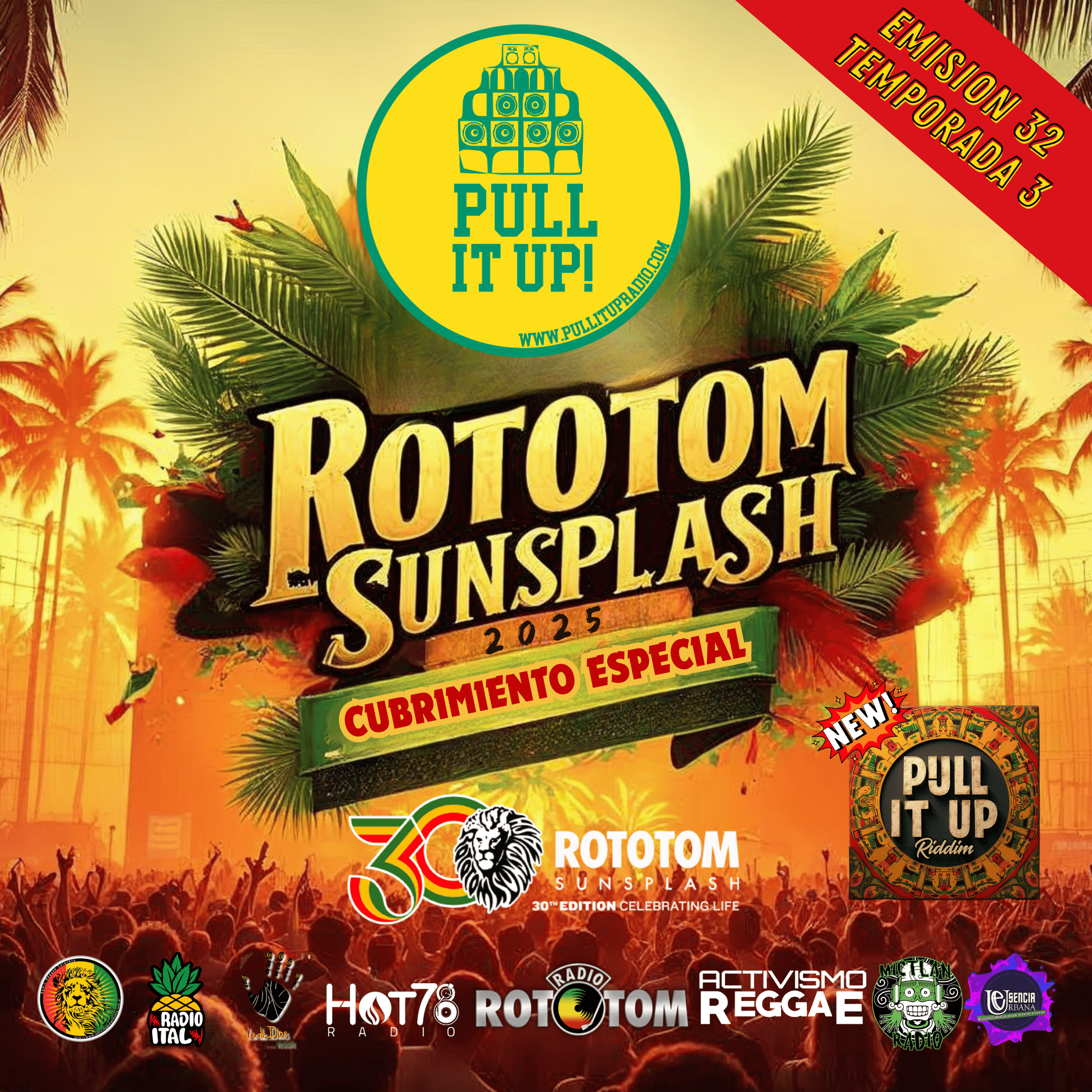 Pull It Up Radio – Emisión 32 | Especial Rototom 2025 (Parte 1) episode artwork