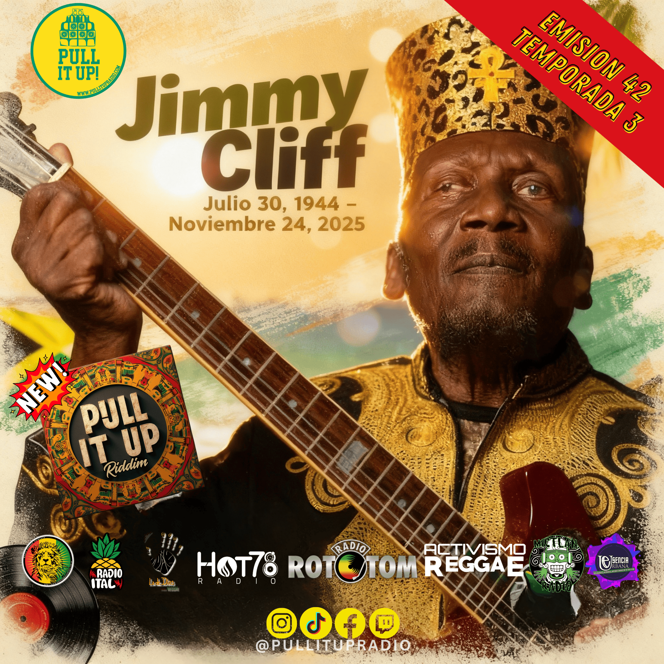Emisión 42 de Pull It Up Radio Pequeño pero sentido homenaje a Jimmy Cliff episode artwork