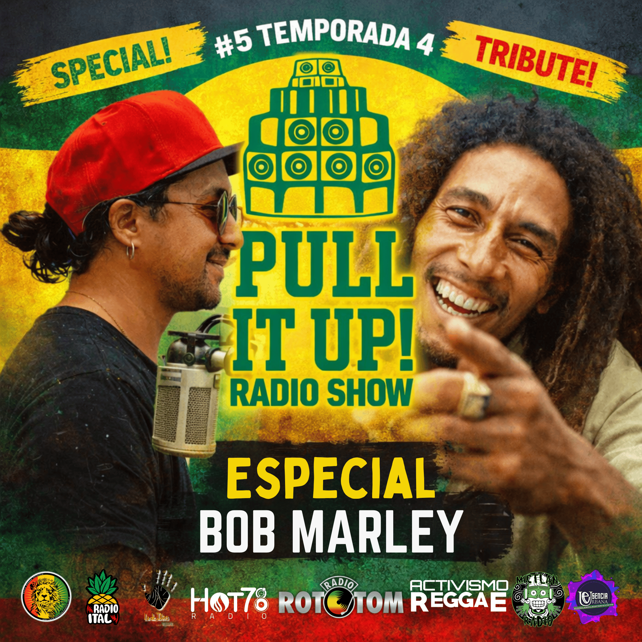 Especial Tributo al Rey del Reggae: Bob Marley - Pull It Up Radio Show – T4E5