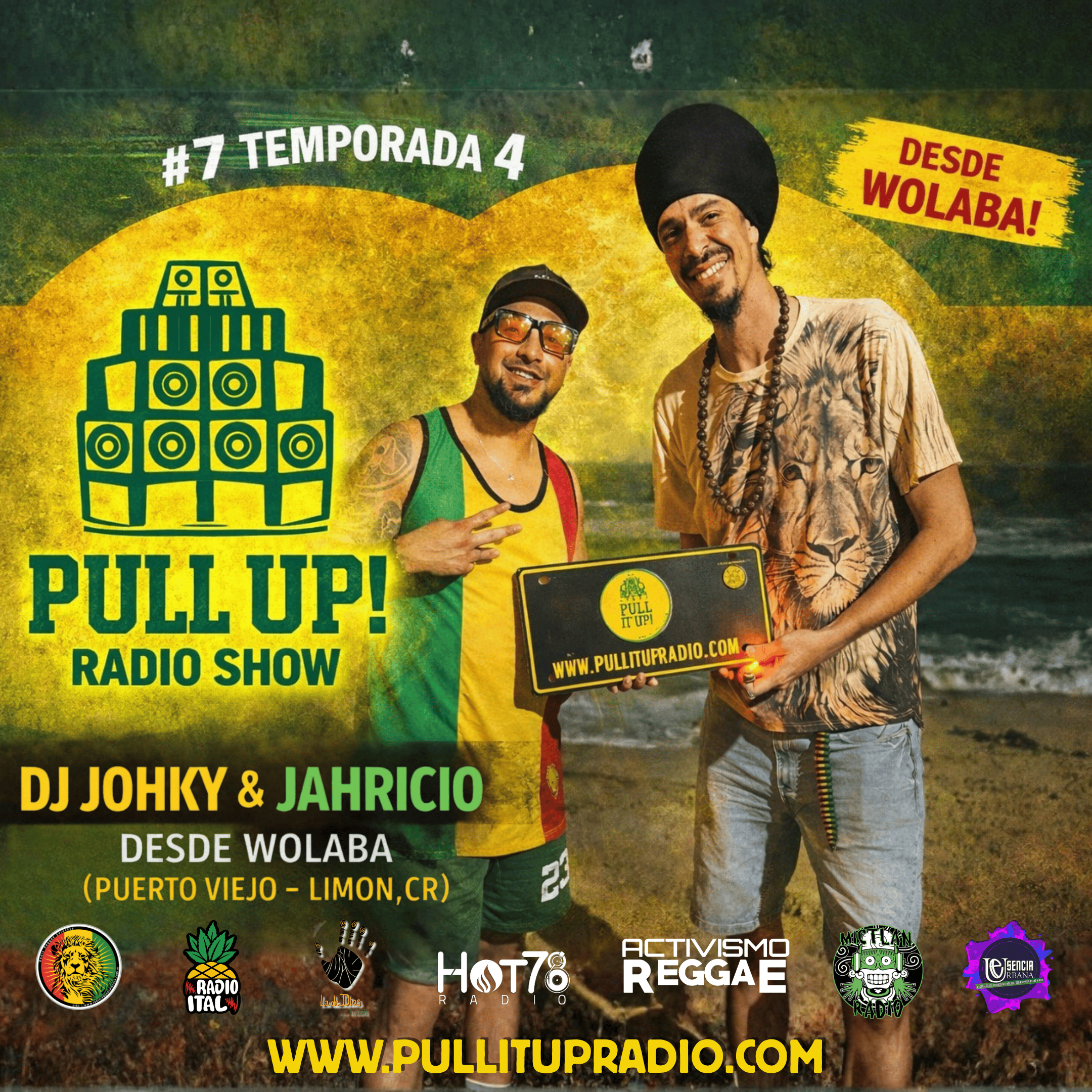 Desde WOLABA – Puerto Viejo, Limón - Invitado especial: Jahricio EP7 T4 - Pull it up radio show