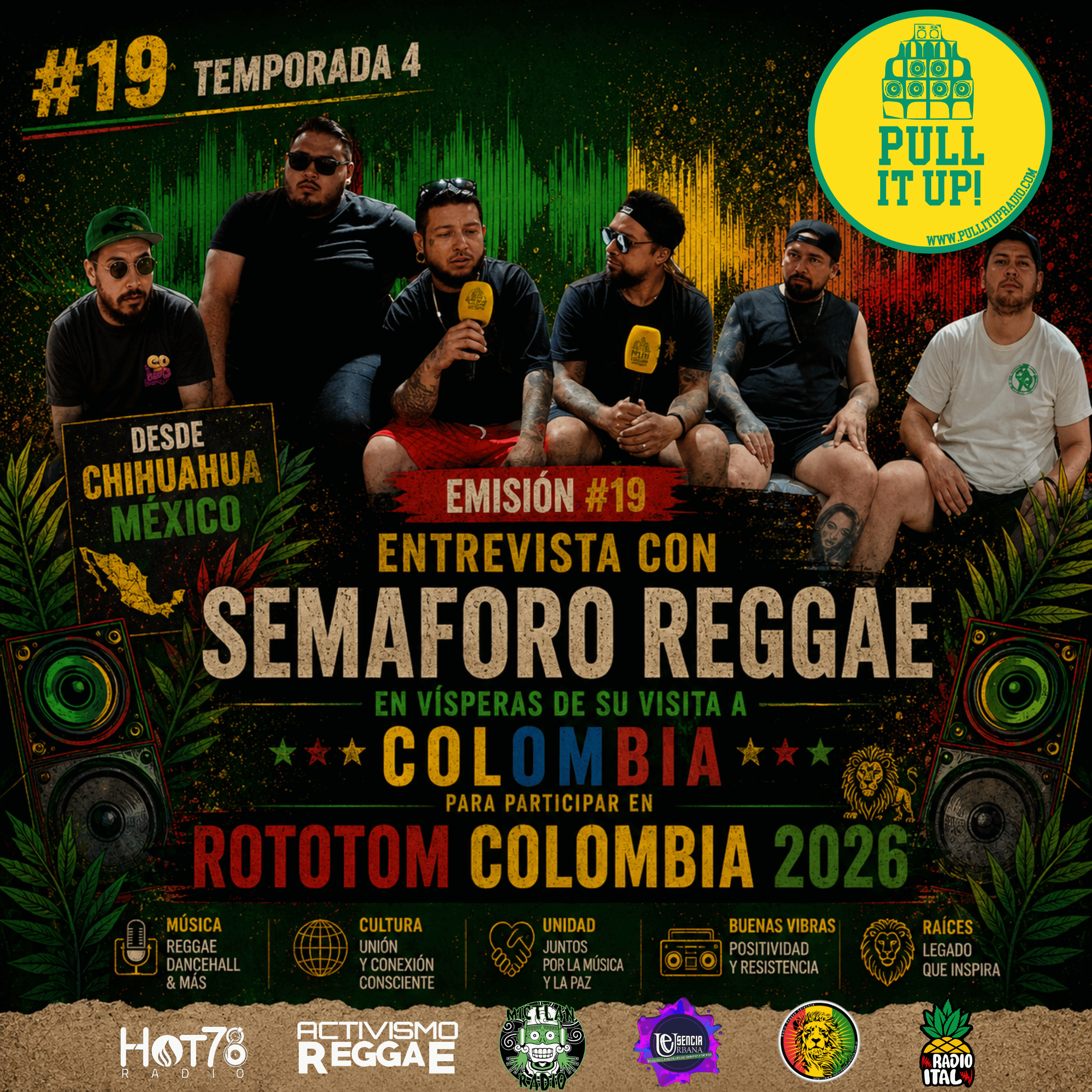 Pull It Up Radio Show – Emisión #19  T4 | En Cabina con Semáforo Reggae desde GDL