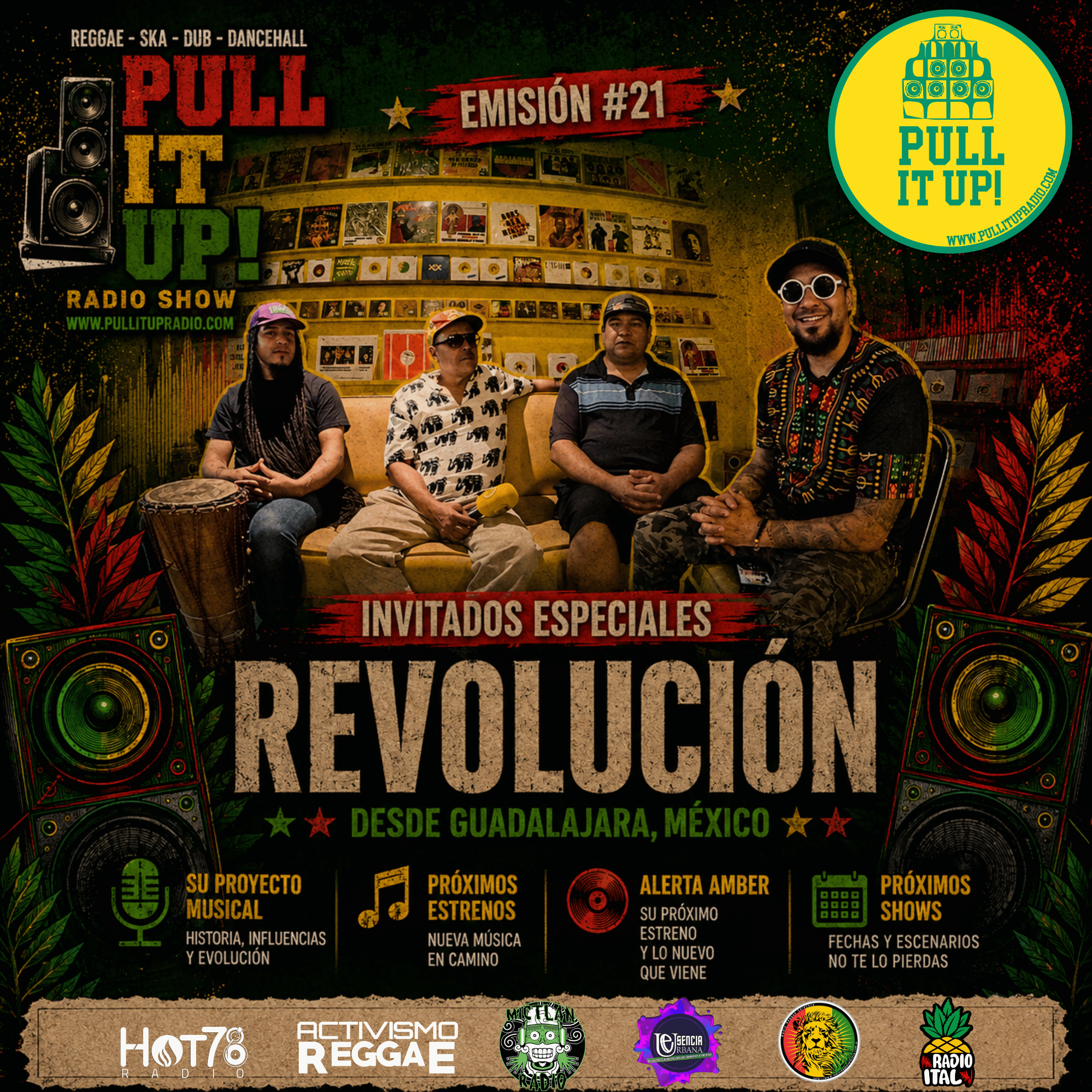 Pull It Up Radio – T4 | Emisión #21 En cabina con Revolución desde GDL
