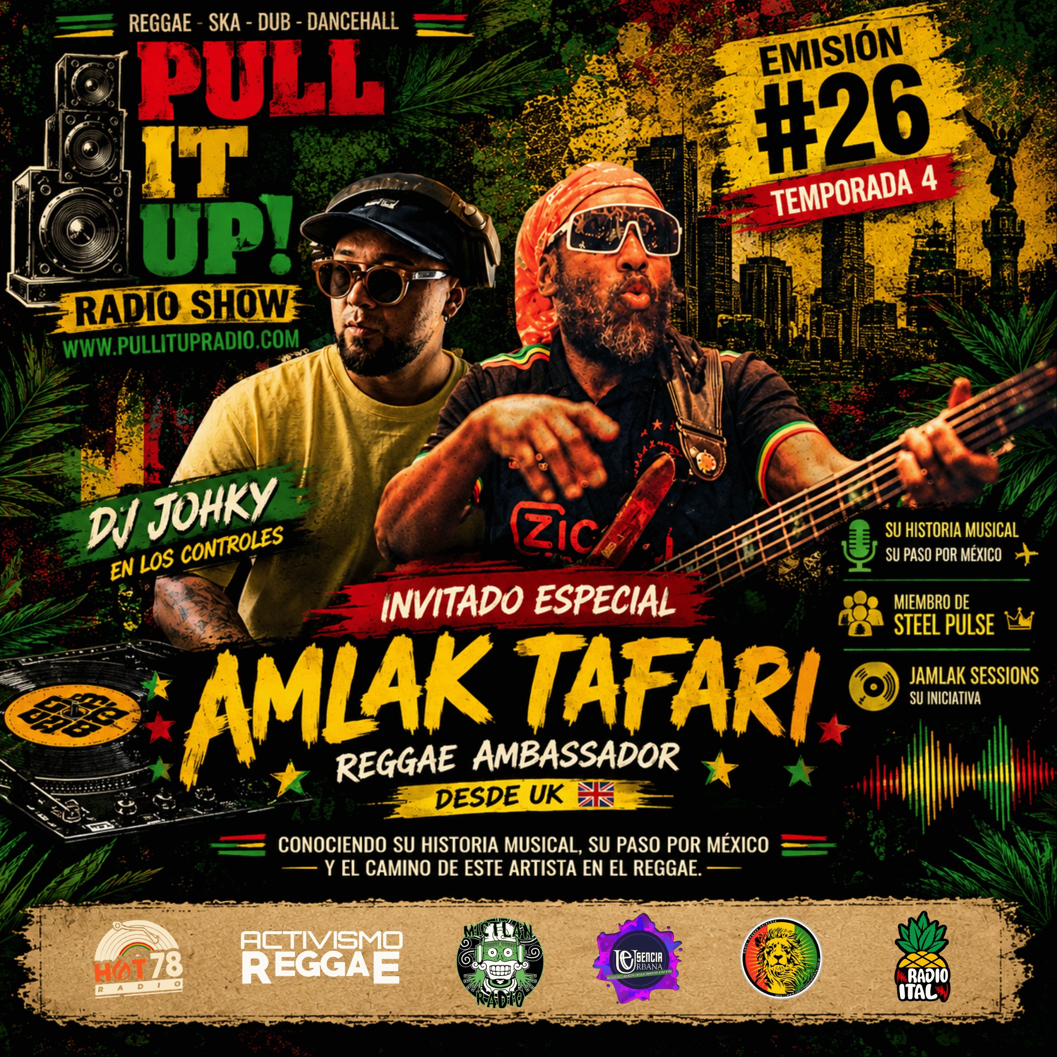 Pull It Up Radio – T4 E26 | En cabina con Amlak Tafari (Steel Pulse)