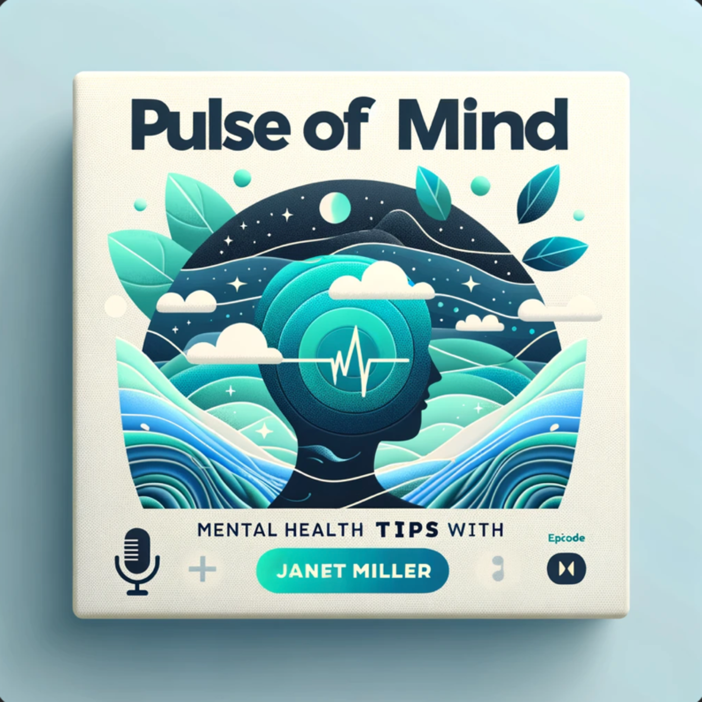 Top Tips for Mental Wellness with Janet Miller episode artwork