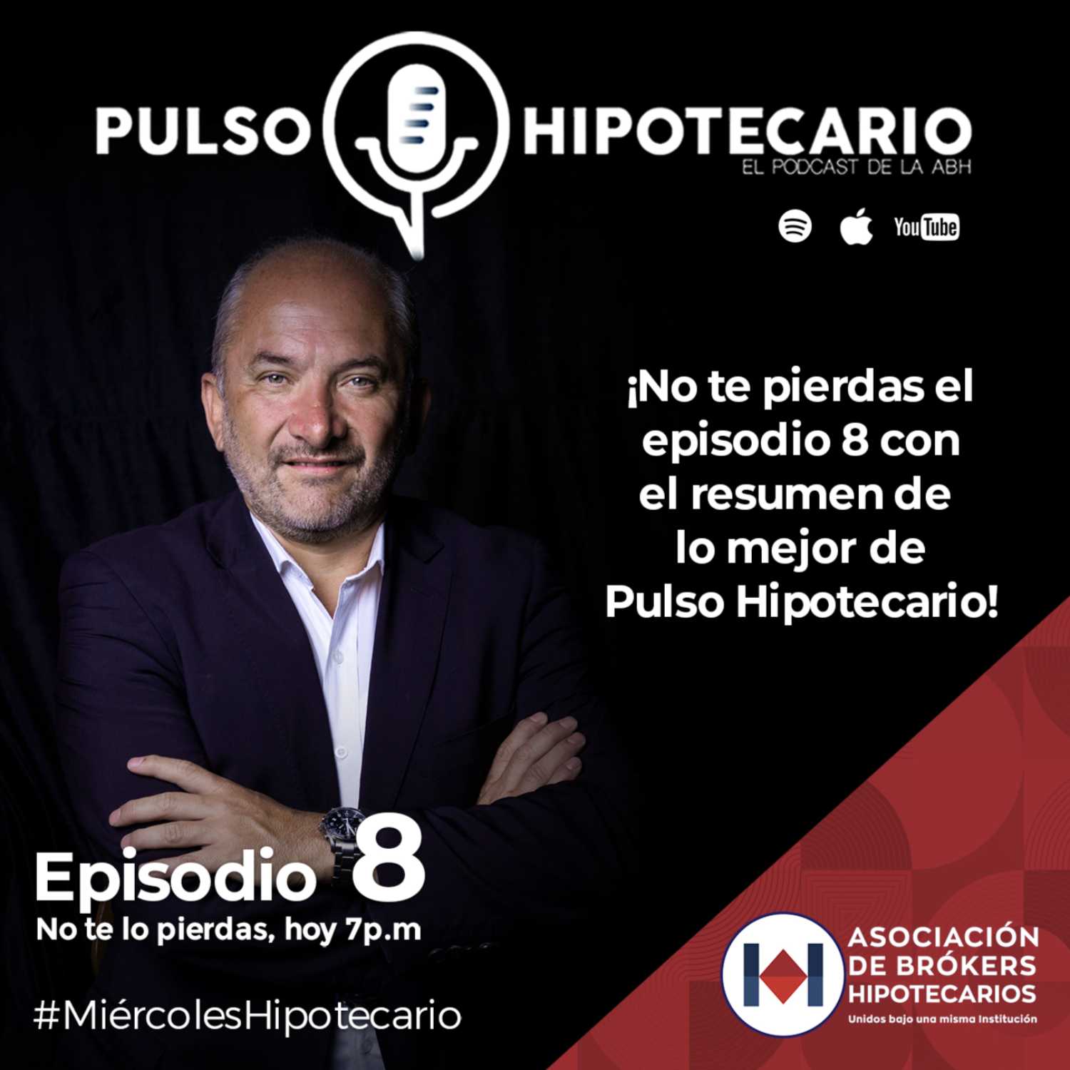 PULSO HIPOTECARIO - T1 EP 08- ESCUCHA LO MEJOR DE NUESTROS EPISODIOS DEL 2022.