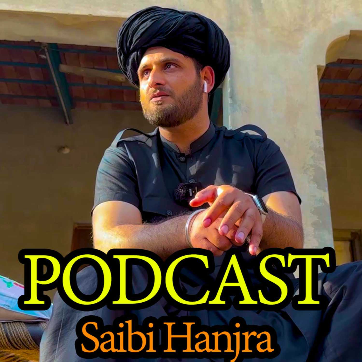 PODCAST #11 With Zaibi Hanjra | Historian , Social Media influencer | NASIR Dhillon
