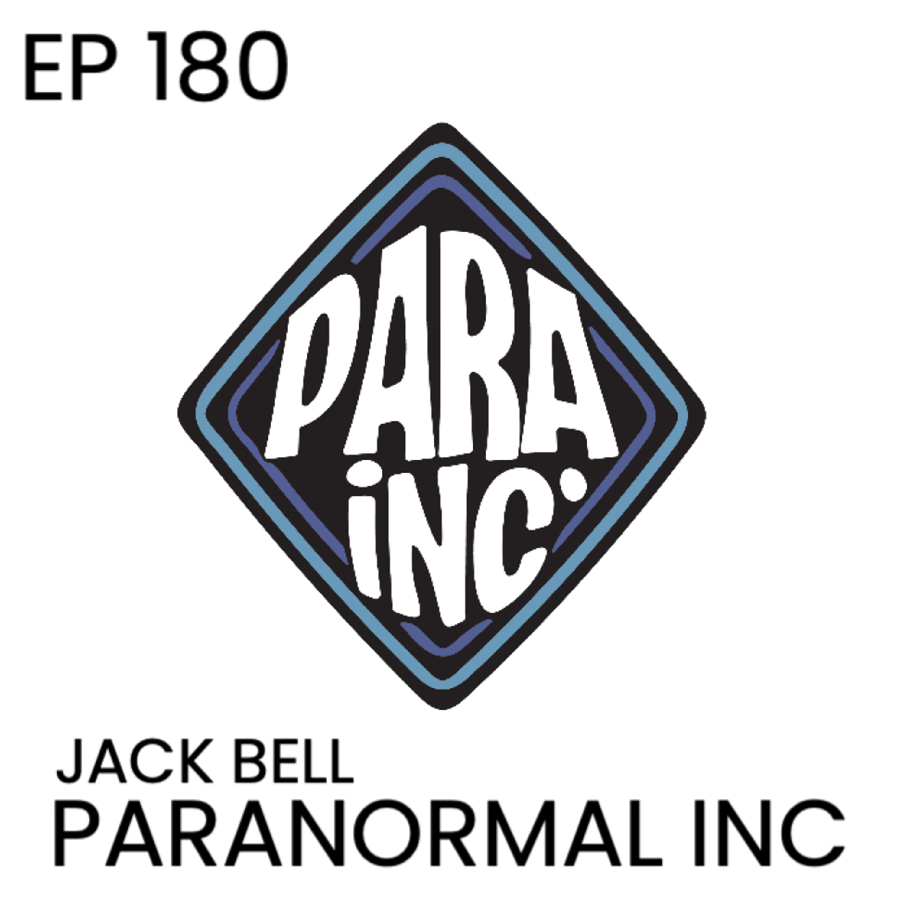 From Most Haunted to Paranormal Inc. — Jack Bell episode artwork