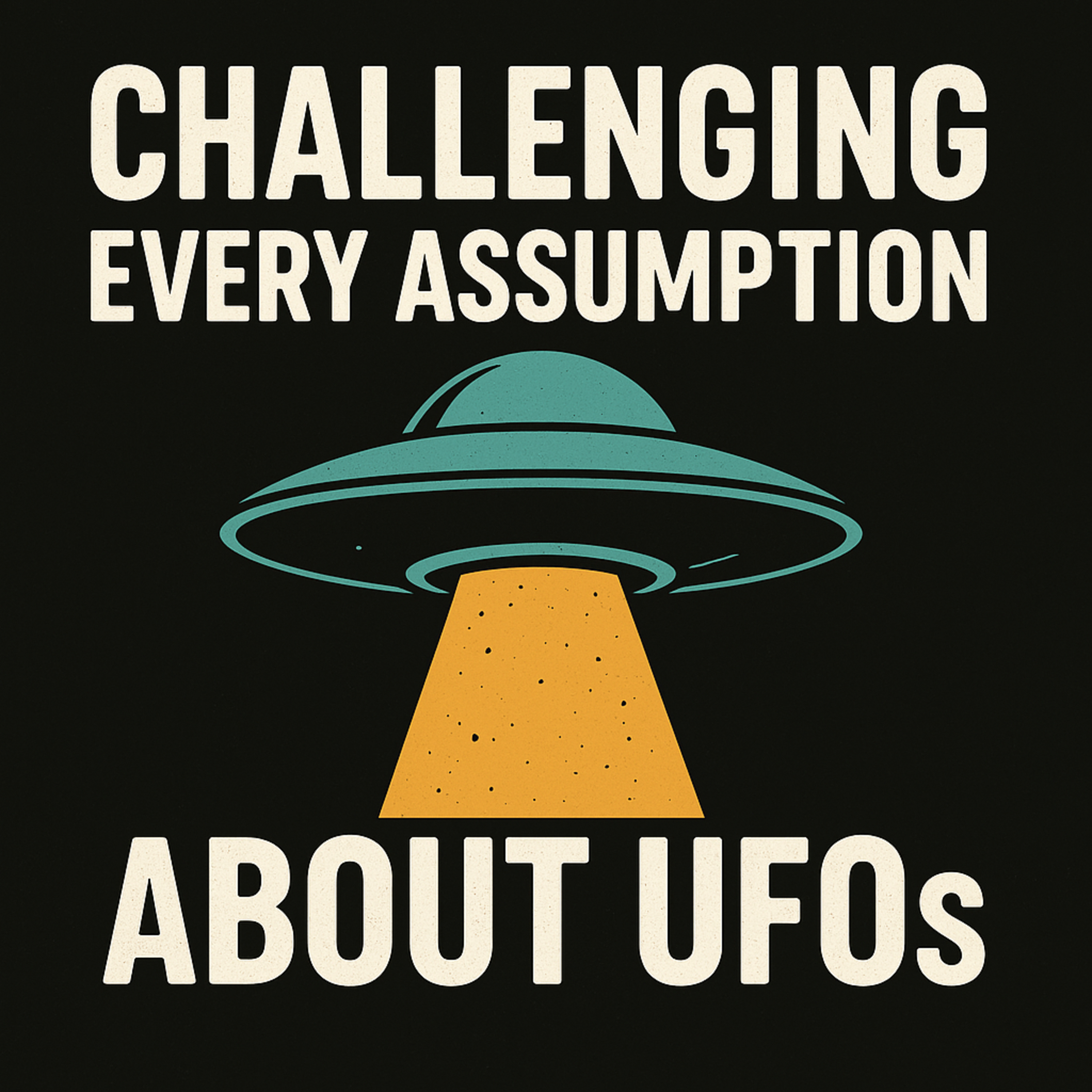 Everything You Think You Know About UFOs Is Wrong episode artwork