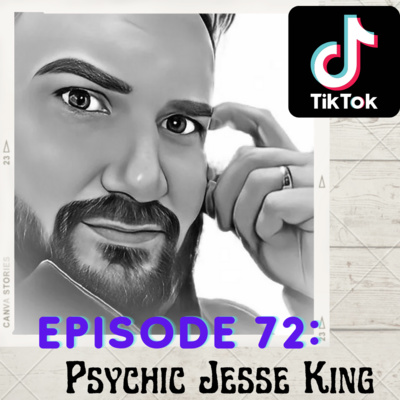 Ep 72 - No Holding Back with Psychic Medium Jesse King episode artwork