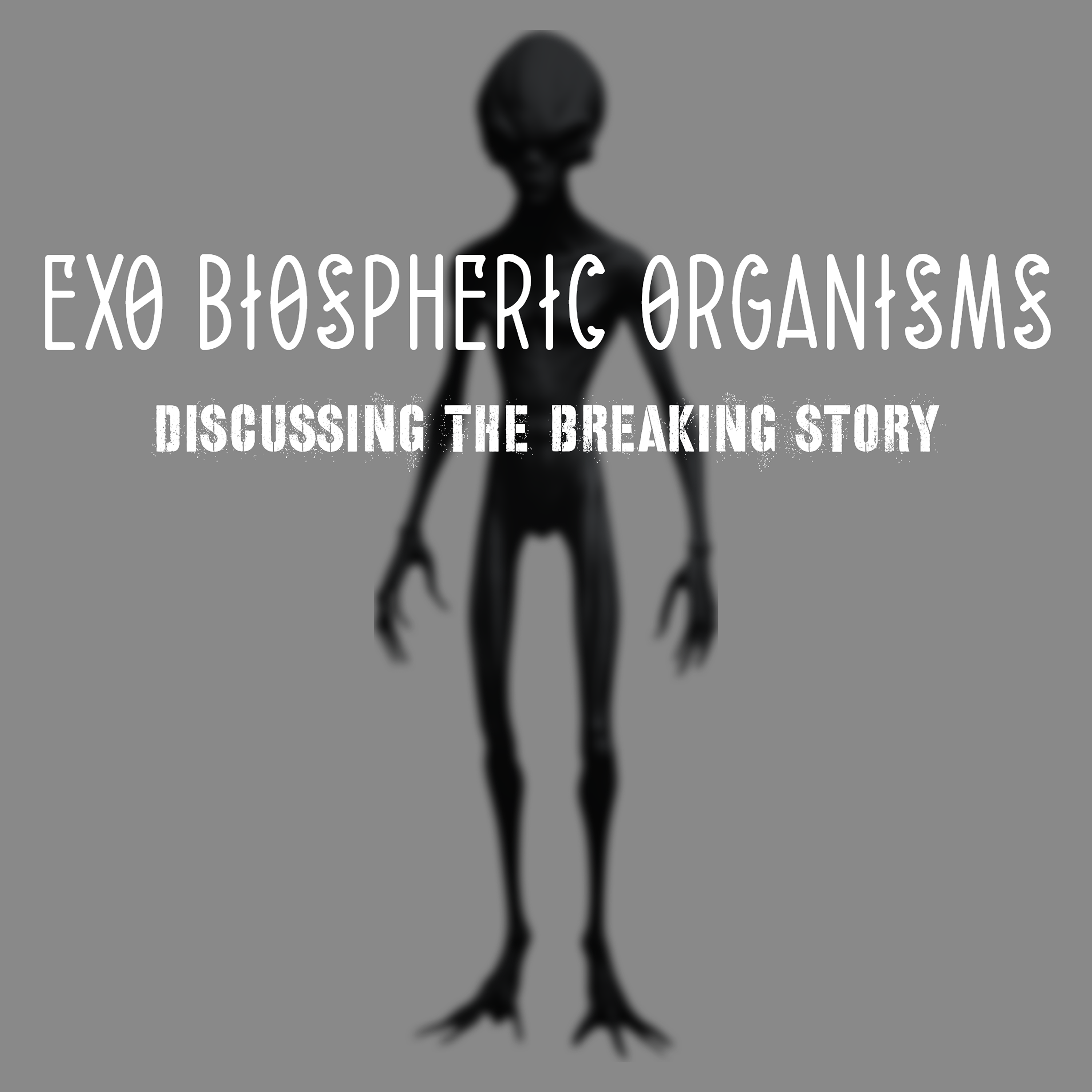 Exo Biospheric Organisms - Alien Bodies Crash Retrieval Whistleblower on Reddit episode artwork