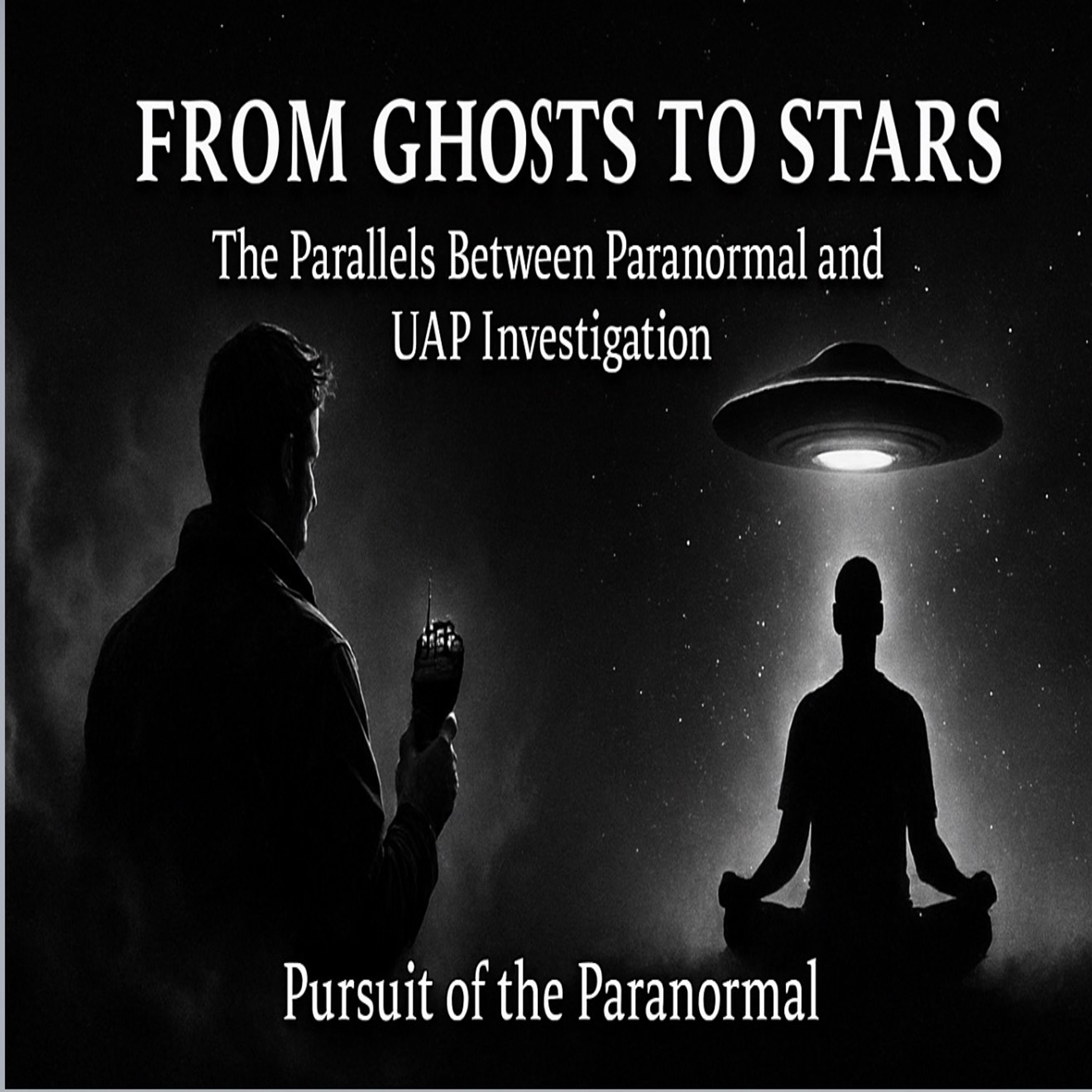 The Parallels between Paranormal and UAP Investigations episode artwork