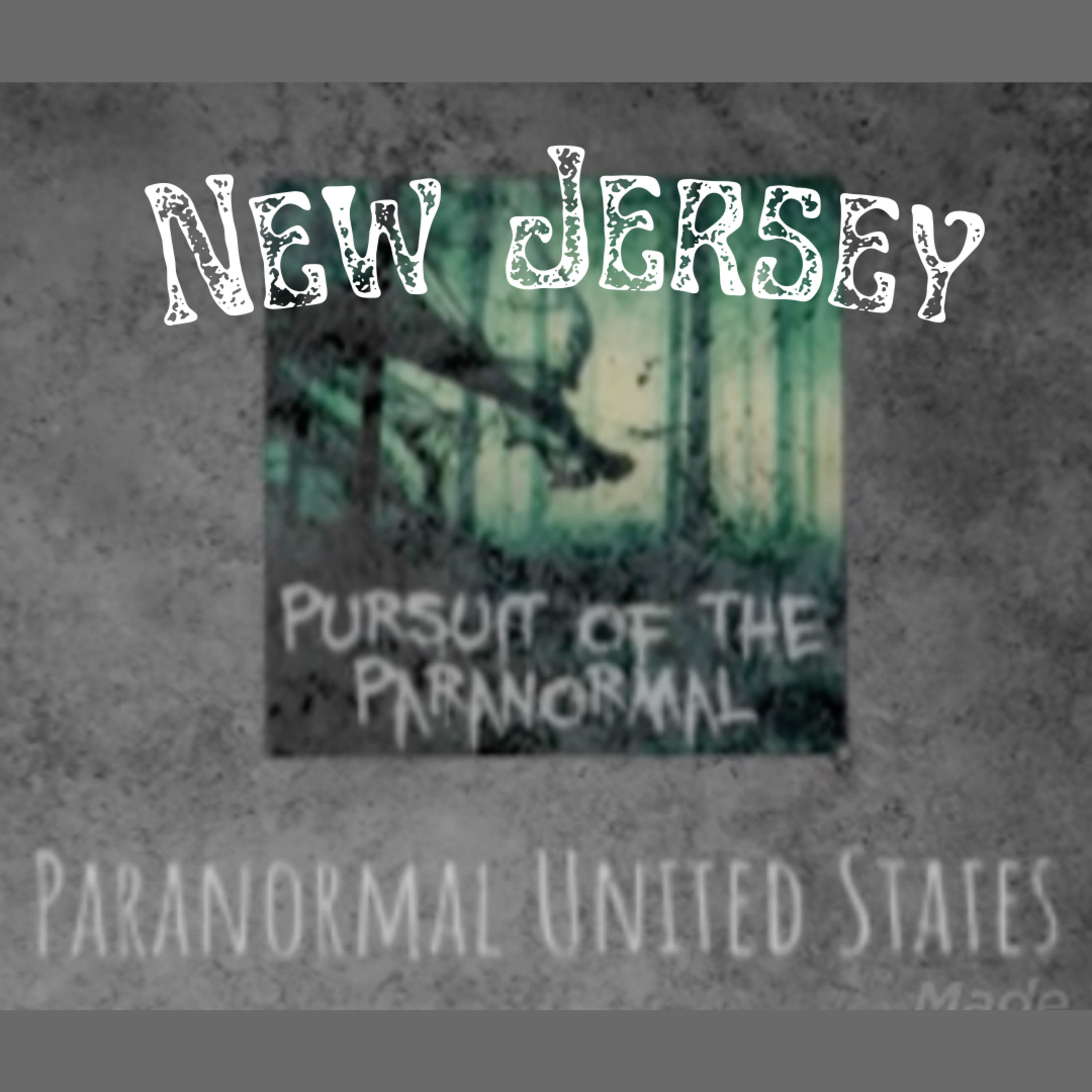 Paranormal United States Ep 30: New Jersey - Cryptids, Ghosts, and the Jersey Devil! episode artwork