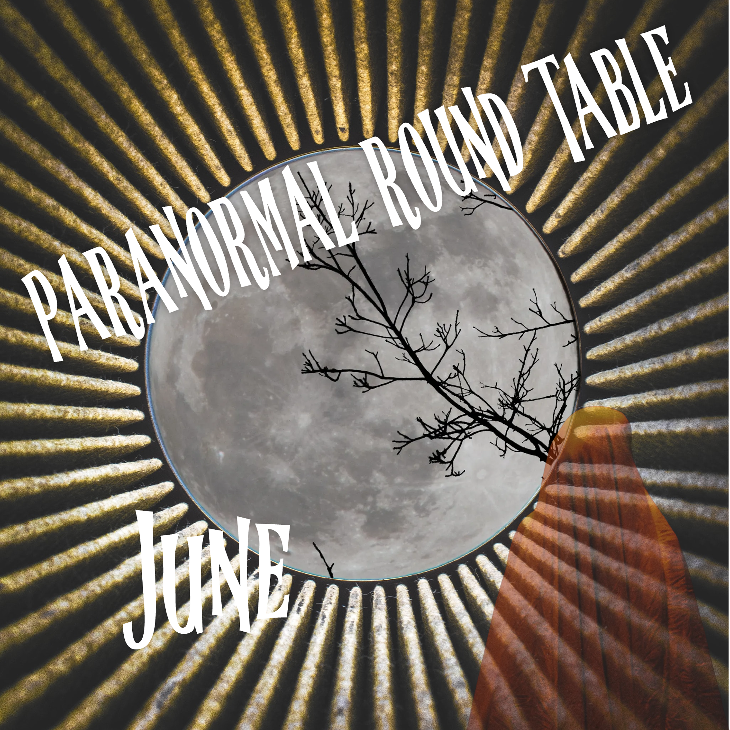 Paranormal Round Table - June - Ouija Boards and fake Youtube Channels episode artwork