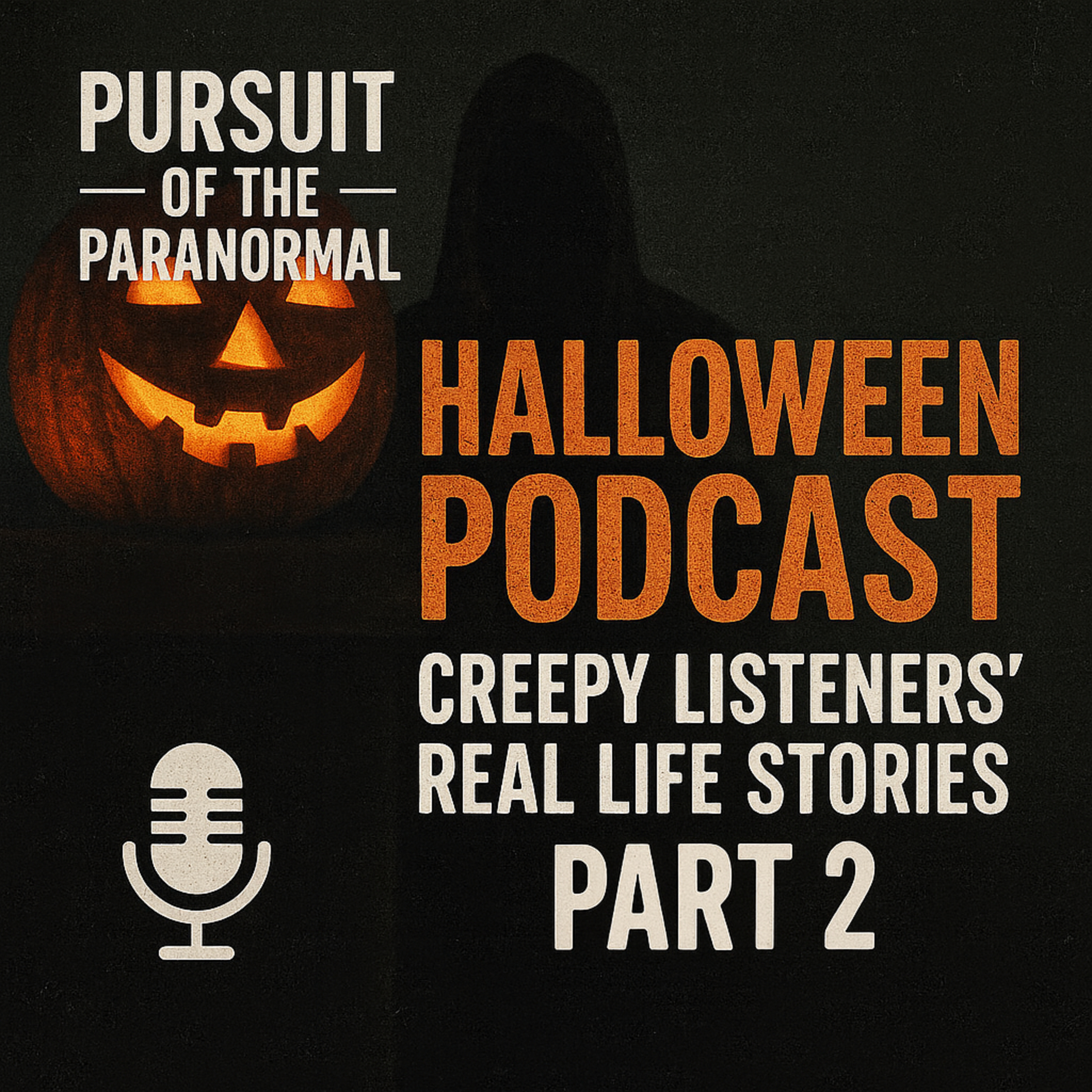 Real Life Halloween Horror Stories | Part 2 episode artwork