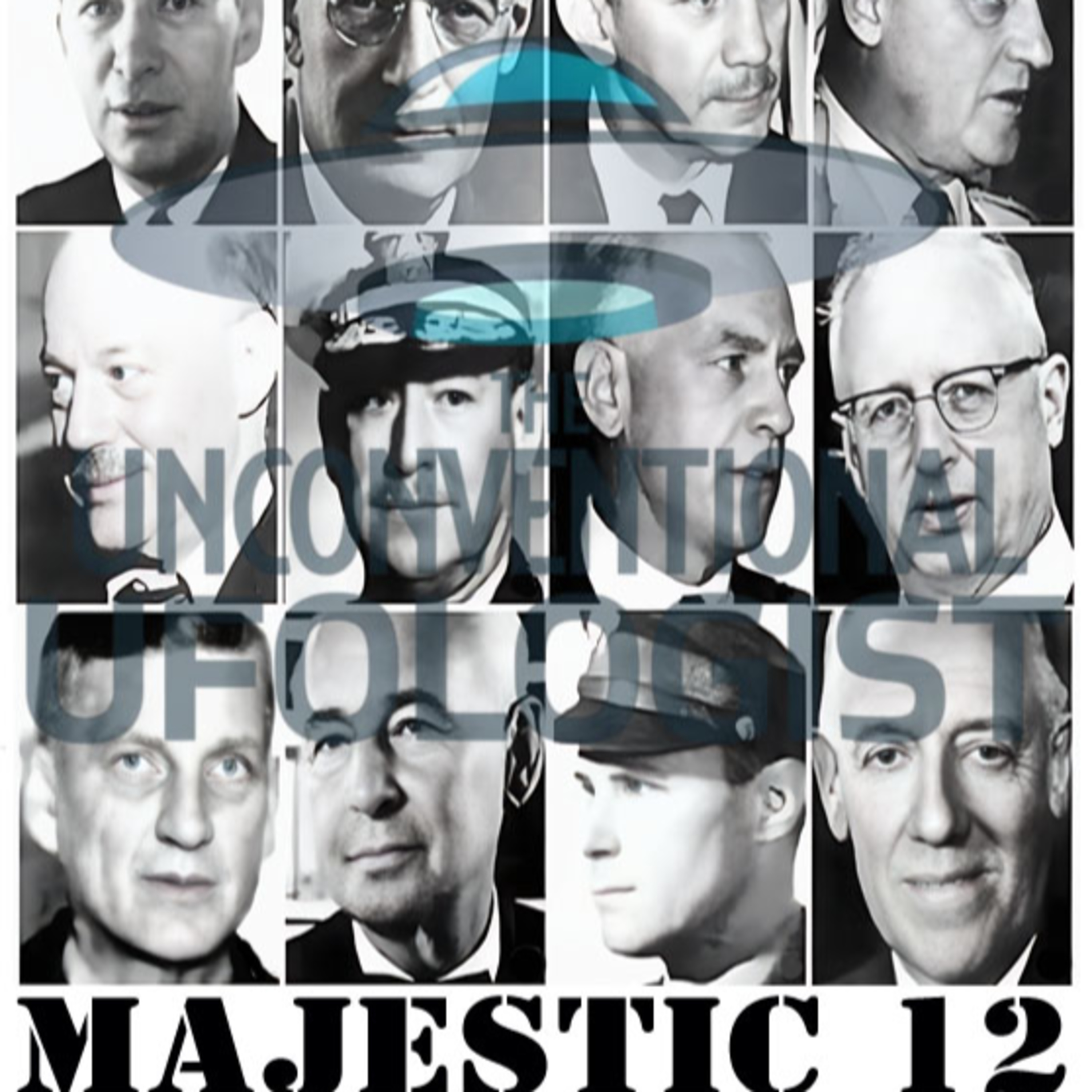 The Unconventional Ufologist Ep 5 - The Truth, or lies, of Majestic 12 episode artwork