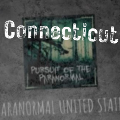 Paranormal United States Ep 7: Connecticut - The Norwich State Hospital episode artwork